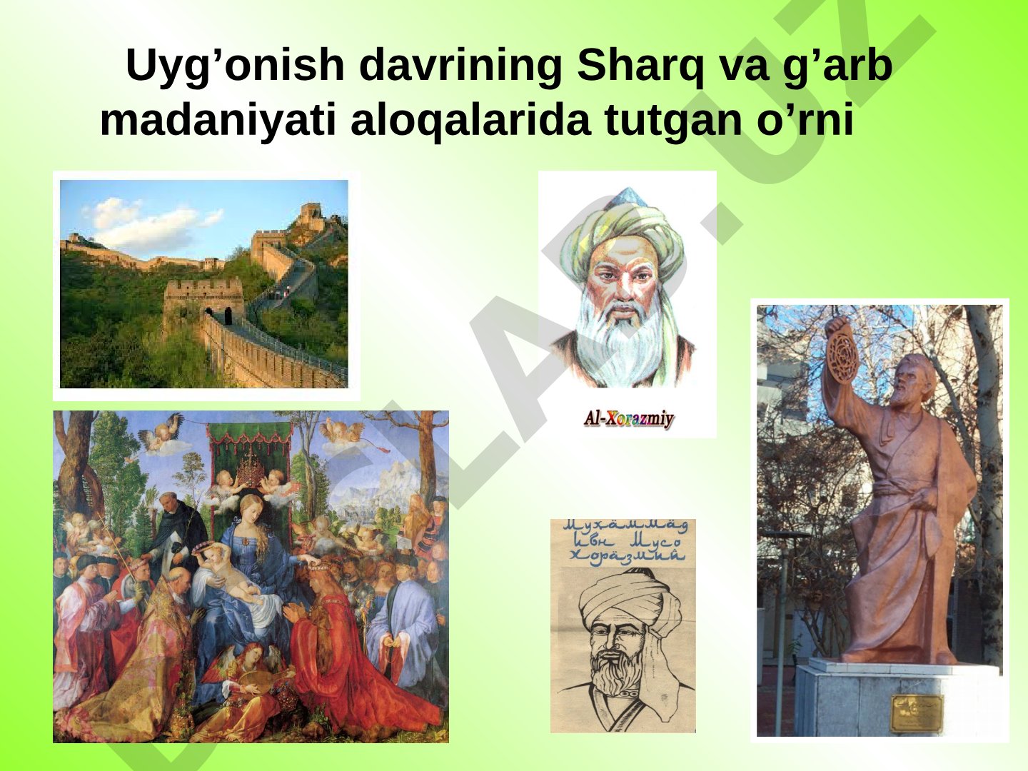 Uyg'onish davrining Sharq va G'arb madaniyati aloqalarida tutgan o'rni