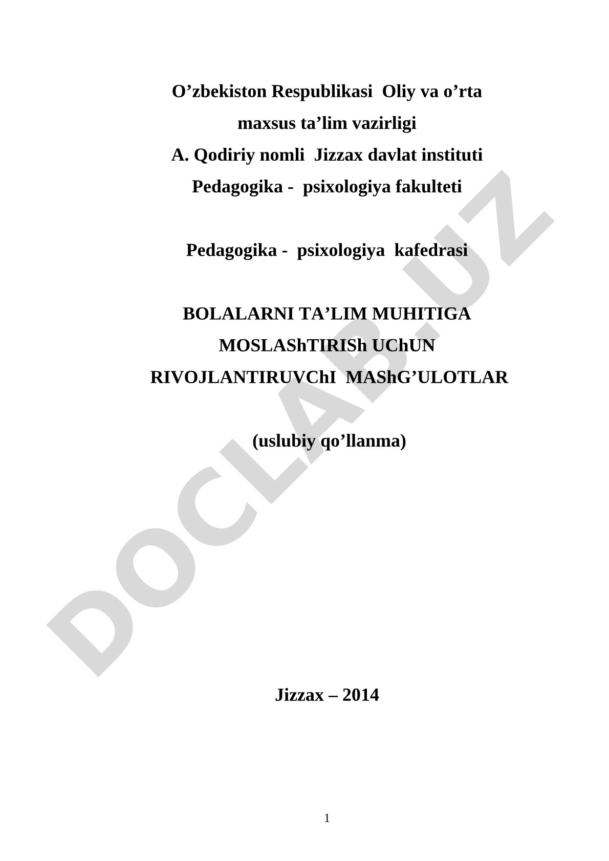 Bolalarni ta'lim muhitiga moslashtirish uchun rivojlantiruvchi mashg'ulotlar