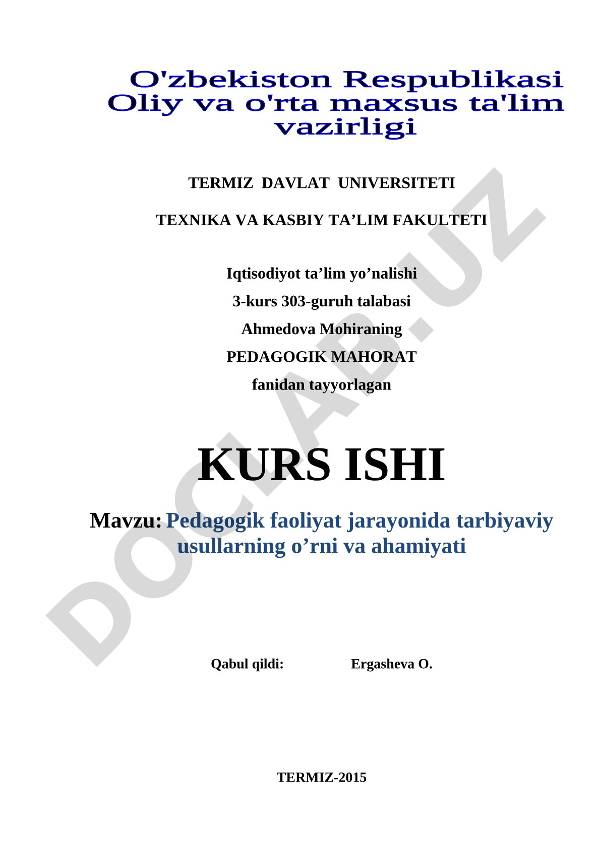 Pedagogik faoliyat jarayonida tarbiyaviy usullarning o'rni va ahamiyati