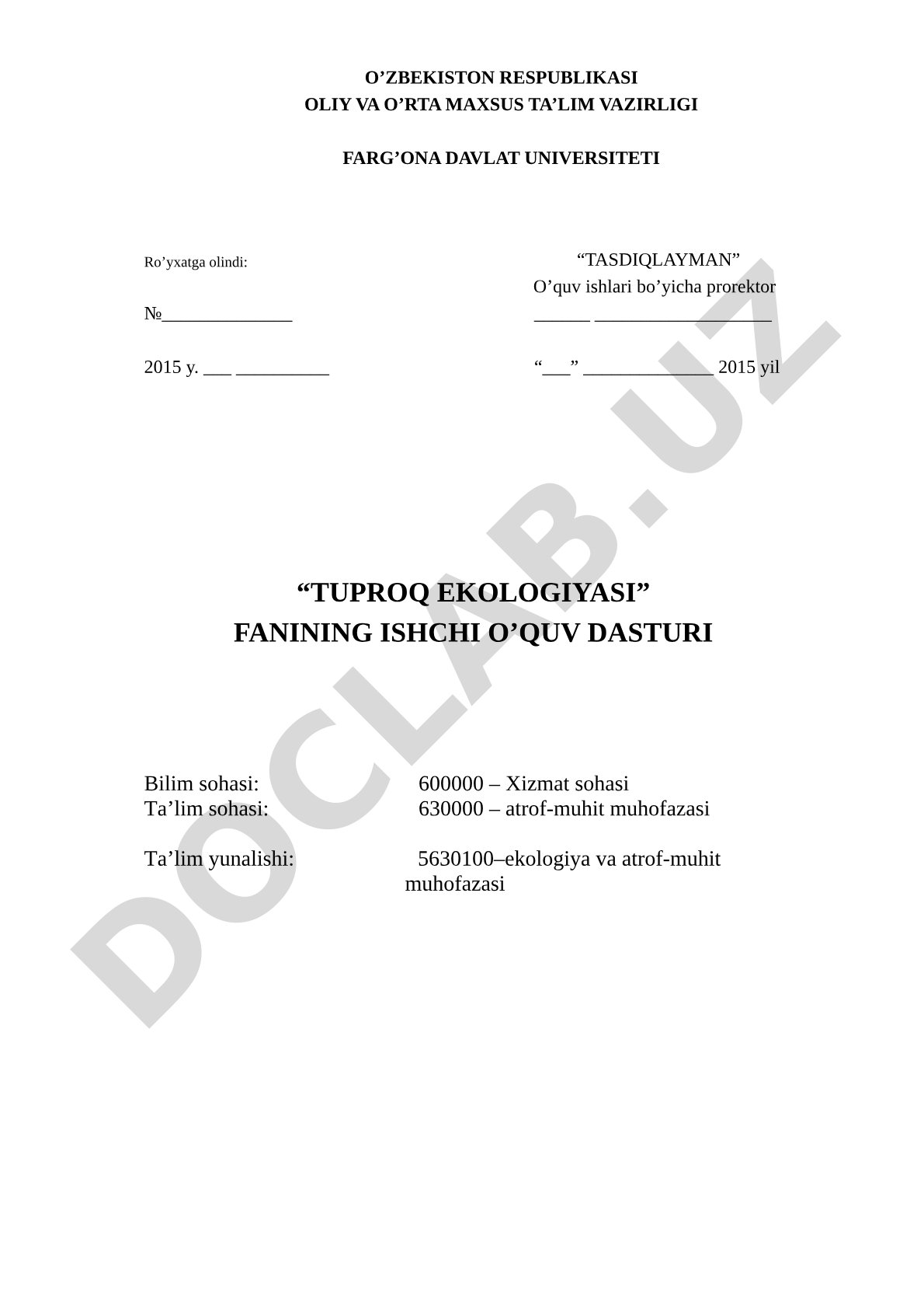 Tuproq ekologiyasi fanining ishchi o'quv dasturi