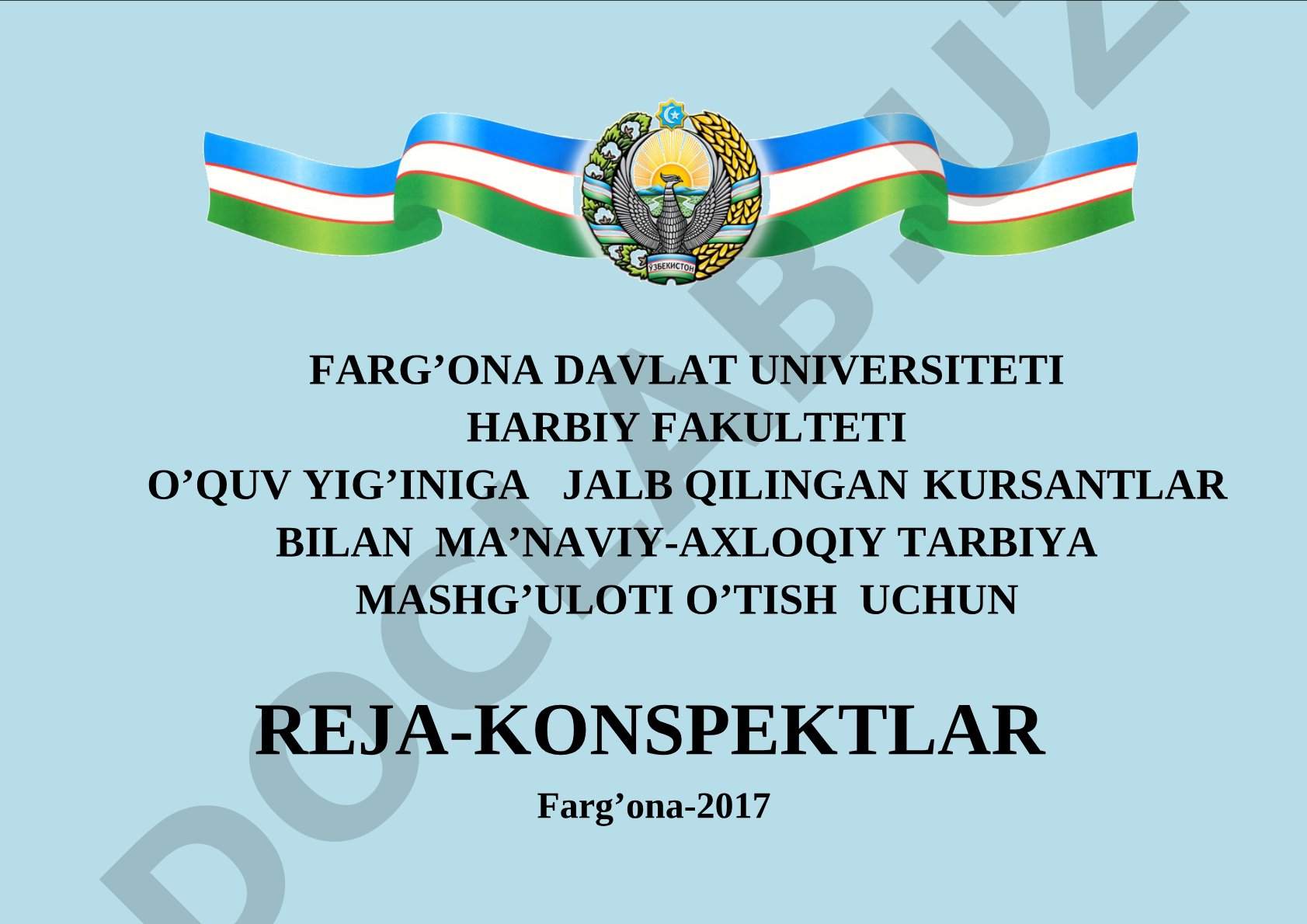 Harbiy fakultet kursantlari bilan ma'naviy-axloqiy tarbiya mashg'uloti reja-konspektlari