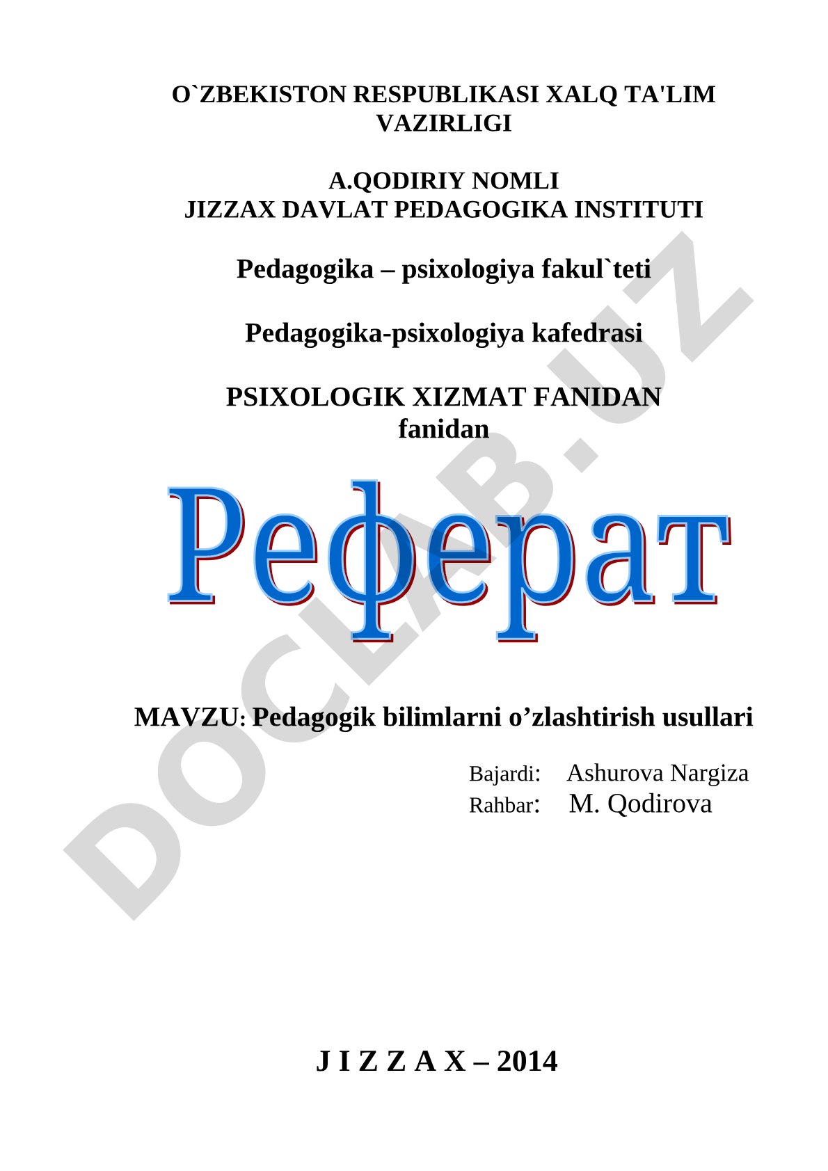 Pedagogik bilimlarni o’zlashtirish usullari