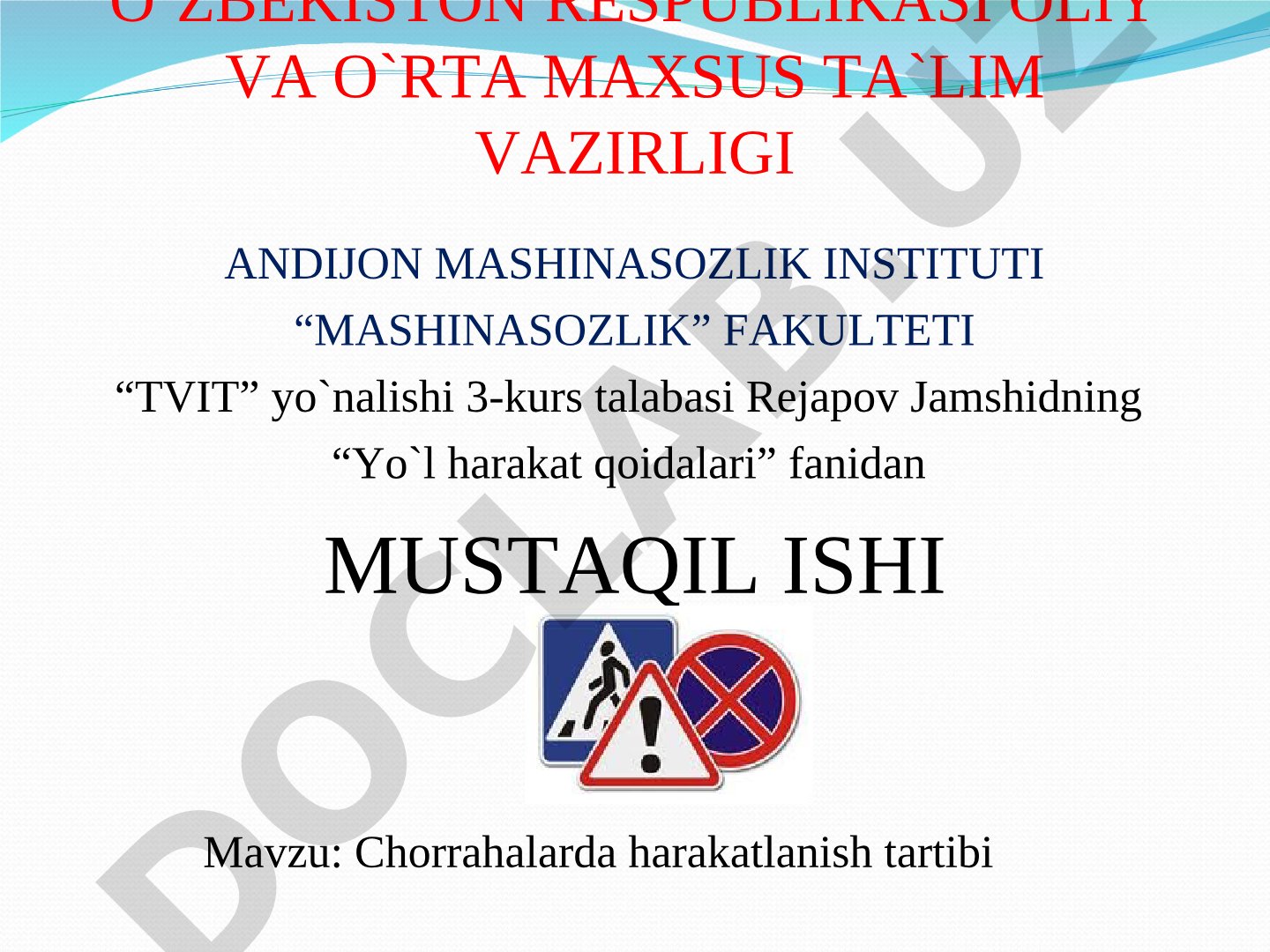 Chorrahalarda harakatlanish tartibi