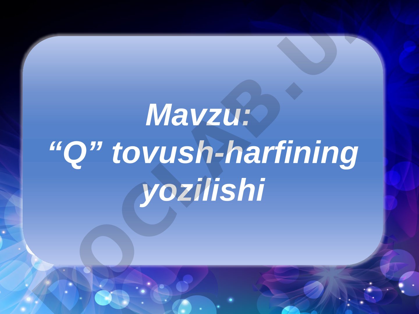 Q tovush-harfining yozilishi