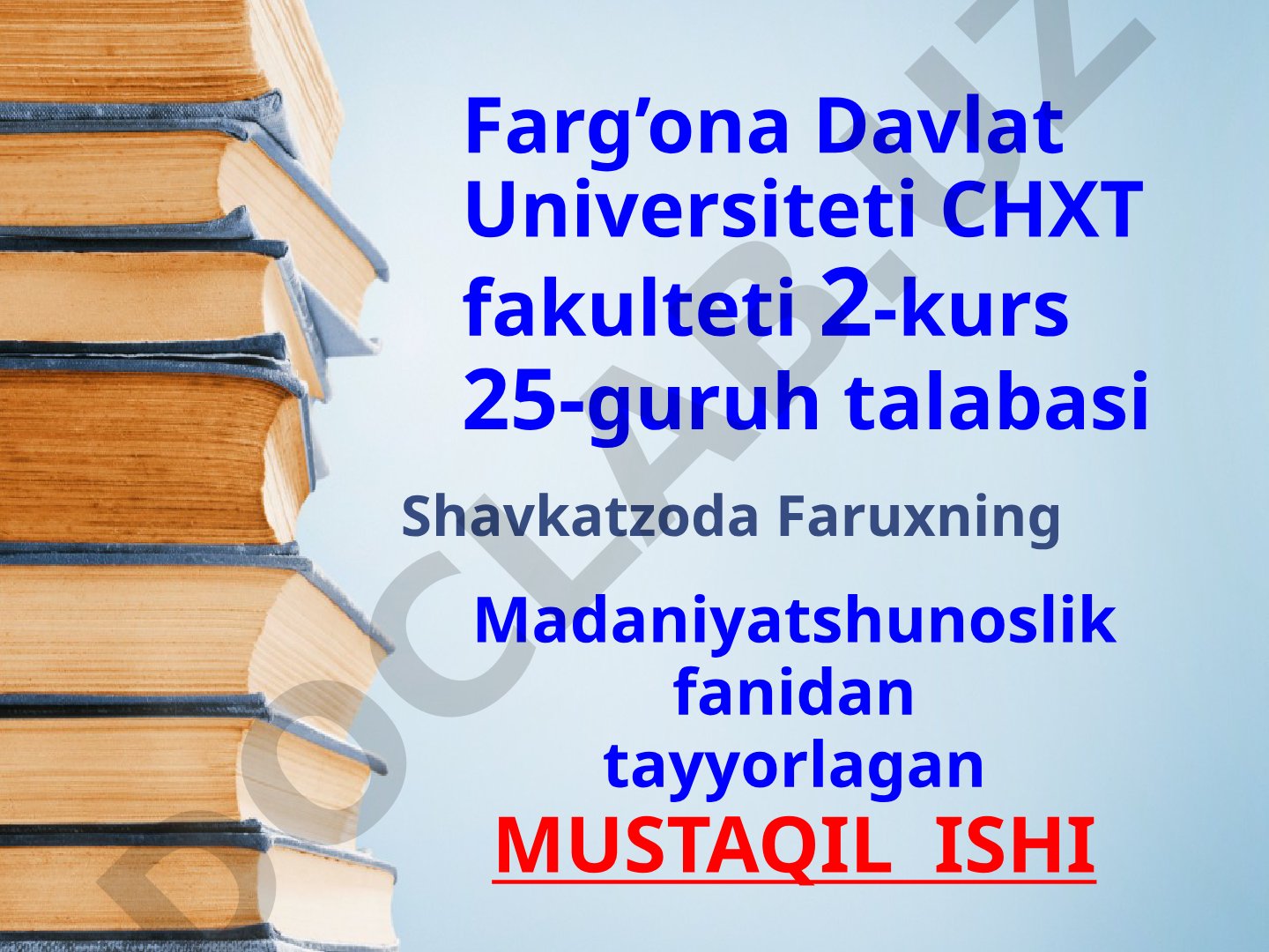 Talaba yoshlarning ma’naviy – axloqiy sifatlarini shakillantirish muammolari