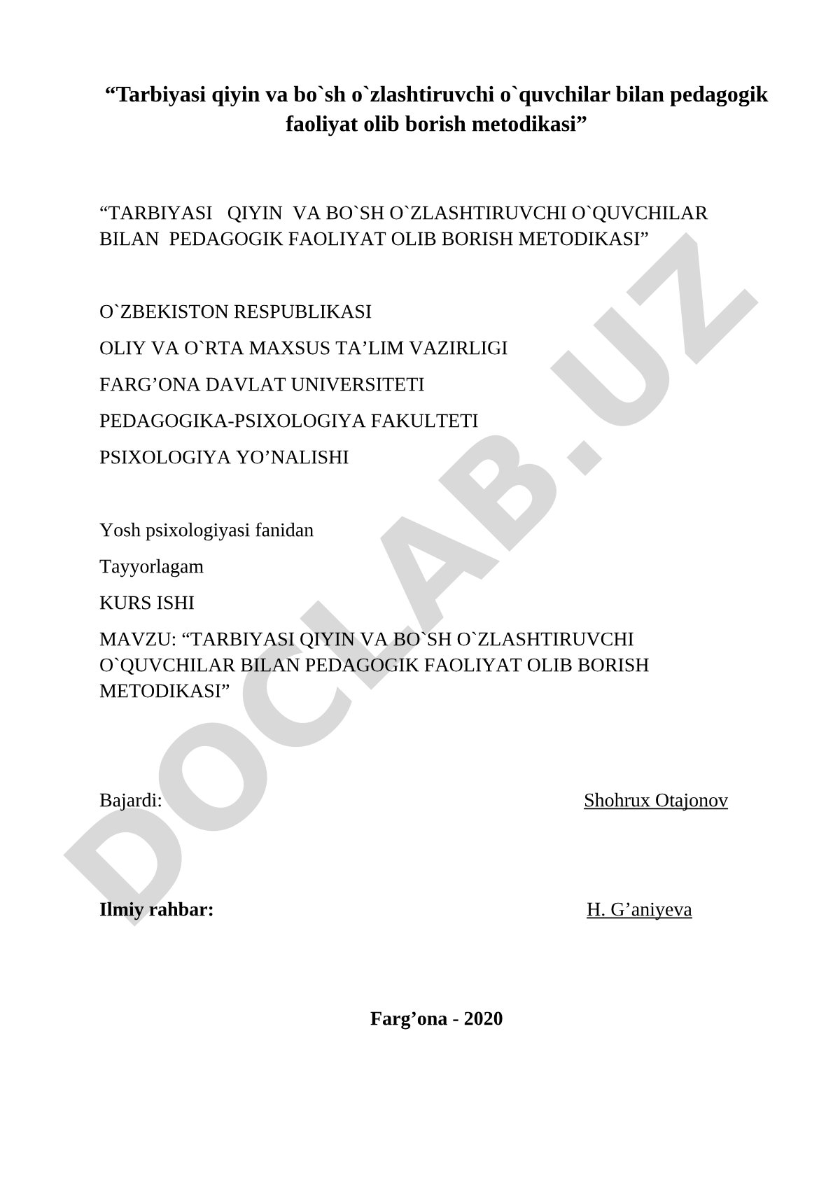 Tarbiyasi qiyin va bo'sh o'zlashtiruvchi o'quvchilar bilan pedagogik faoliyat olib borish metodikasi