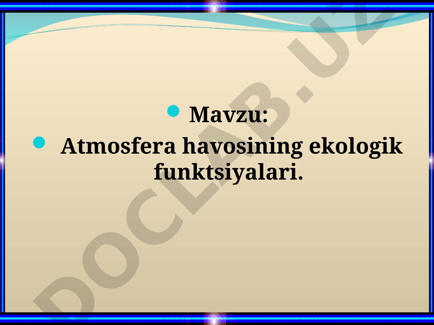 Atmosfera havosining ekologik funktsiyalari