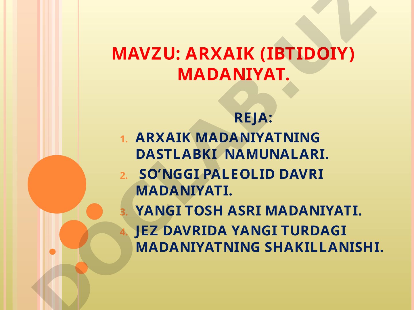 ARXAIK (IBTIDOIY) MADANIYAT