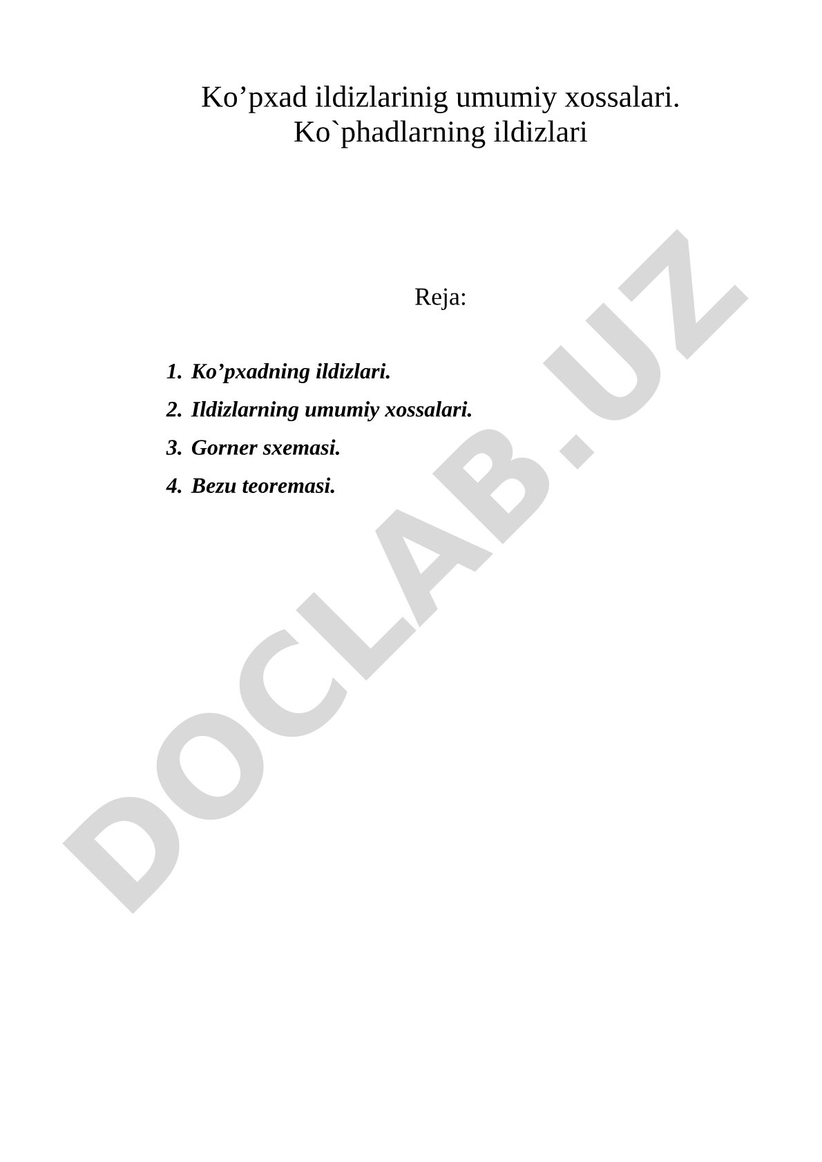 Ko’pxad ildizlarining umumiy xossalari