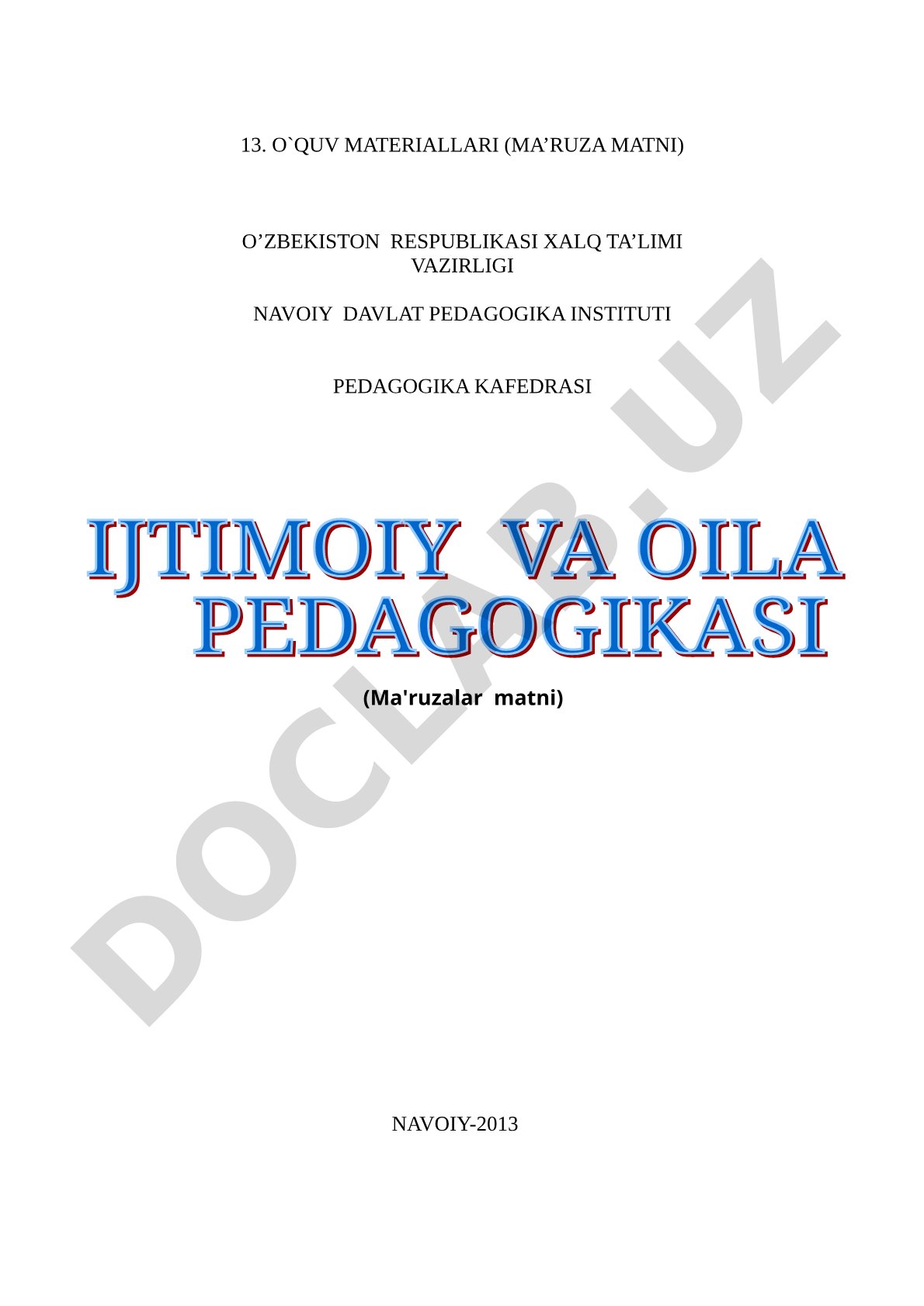 Kirish. Ijtimoiy pedagogika fan sifatida. Ijtimoiy pedagogik tamoyillar va kategoriyalar