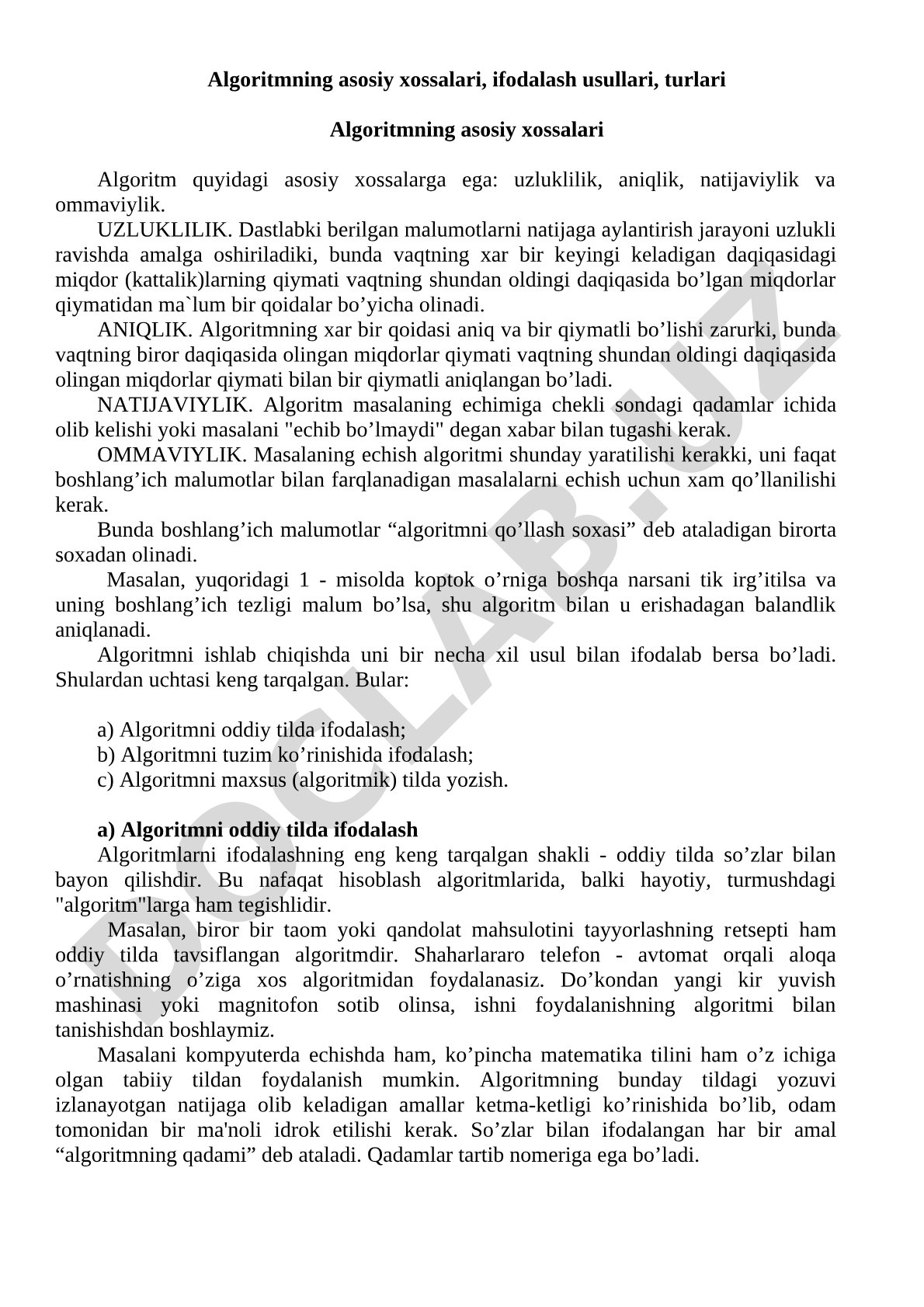 Algoritmning asosiy xossalari, ifodalash usullari, turlari