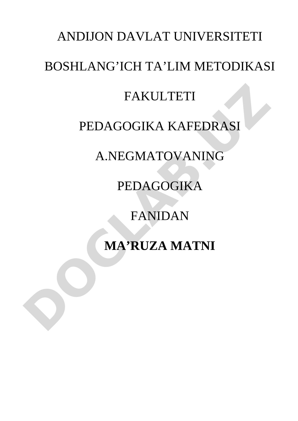 Pedagogikani o'rganish zaruriyati