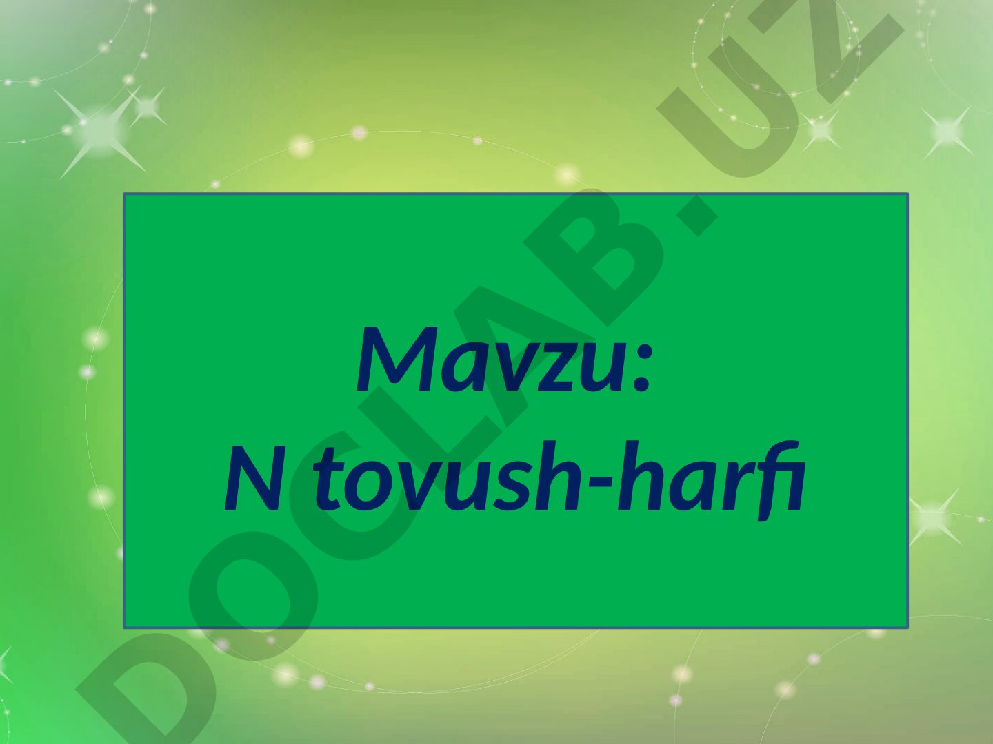 N tovush-harfi 2 n harfi tayoqcha va ilmoqcha elementlaridan iborat