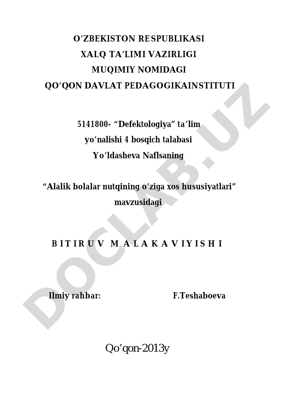 Alalik bolalar nutqining o'ziga xos hususiyatlari
