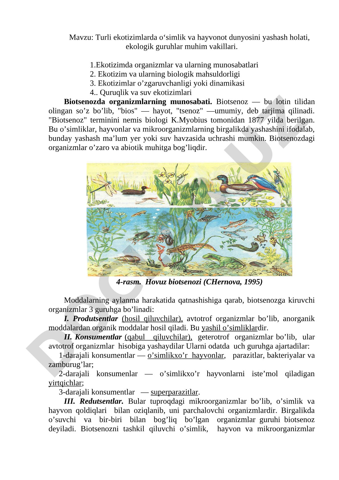 Turli ekotizimlarda o‘simlik va hayvonot dunyosini yashash holati, ekologik guruhlar muhim vakillari
