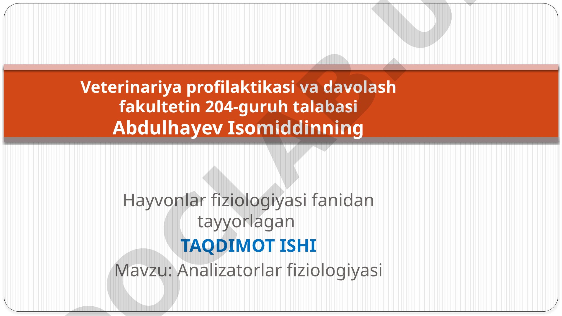 Analizatorlar fiziologiyasi