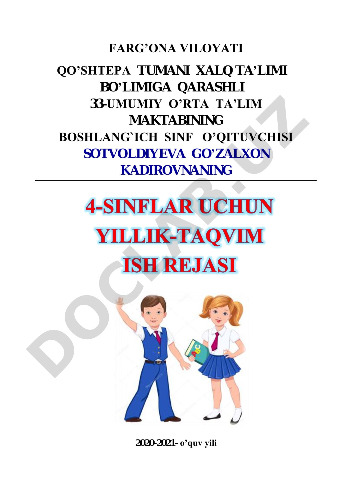 Boshlang'ich sinf o'qituvchisining 2020-2021 o'quv yili faoliyati
