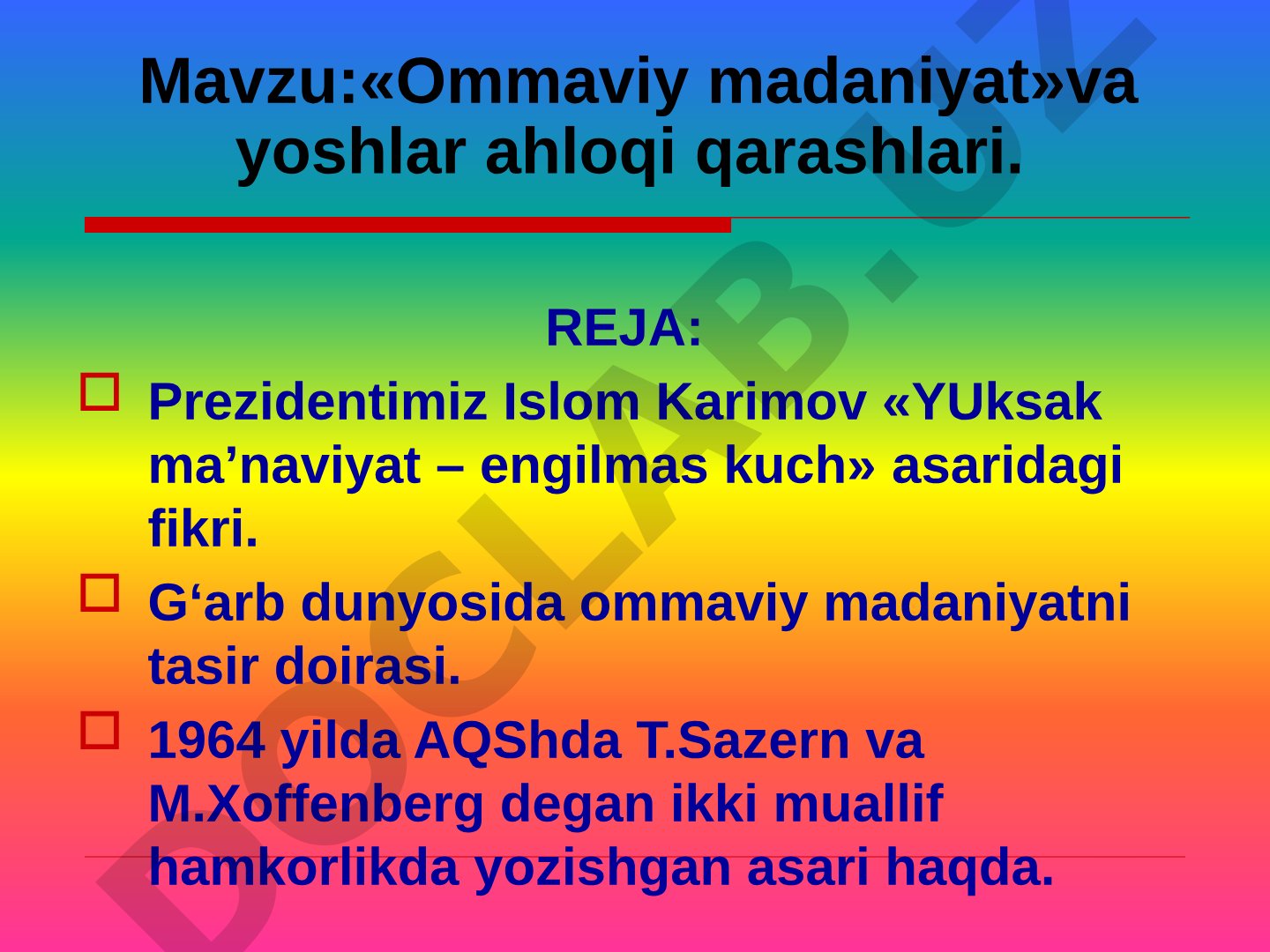 «Ommaviy madaniyat» va yoshlar ahloqi qarashlari