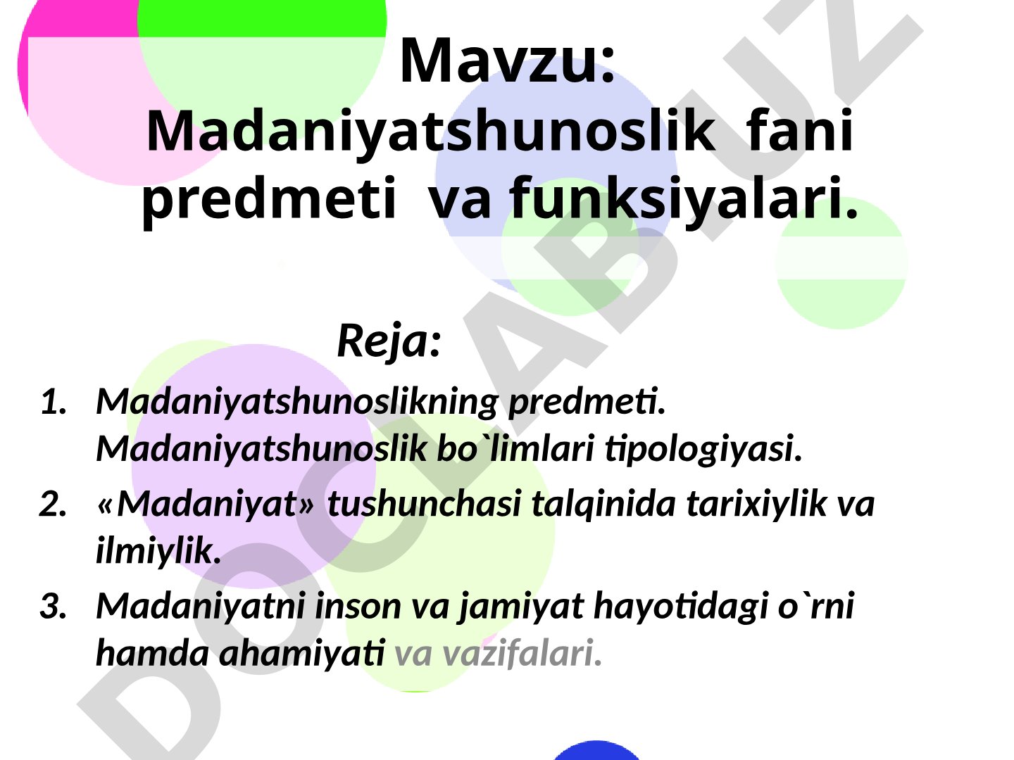 Madaniyatshunoslik fani predmeti va funksiyalari
