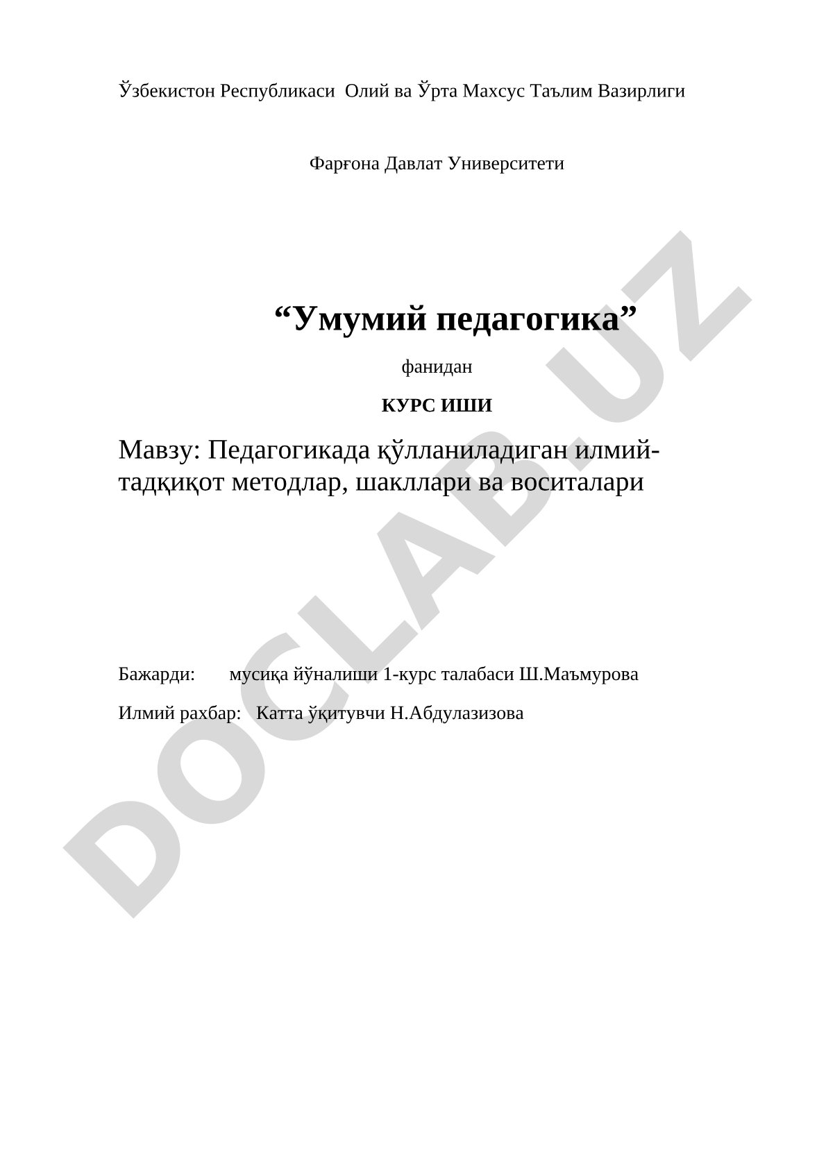Pedagogikada qo'llaniladigan ilmiy-tadqiqot metodlar, shakllari va vositalari