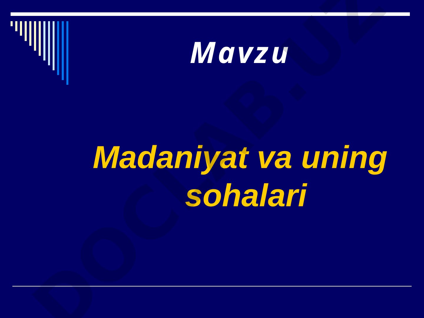 Madaniyat va uning sohalari