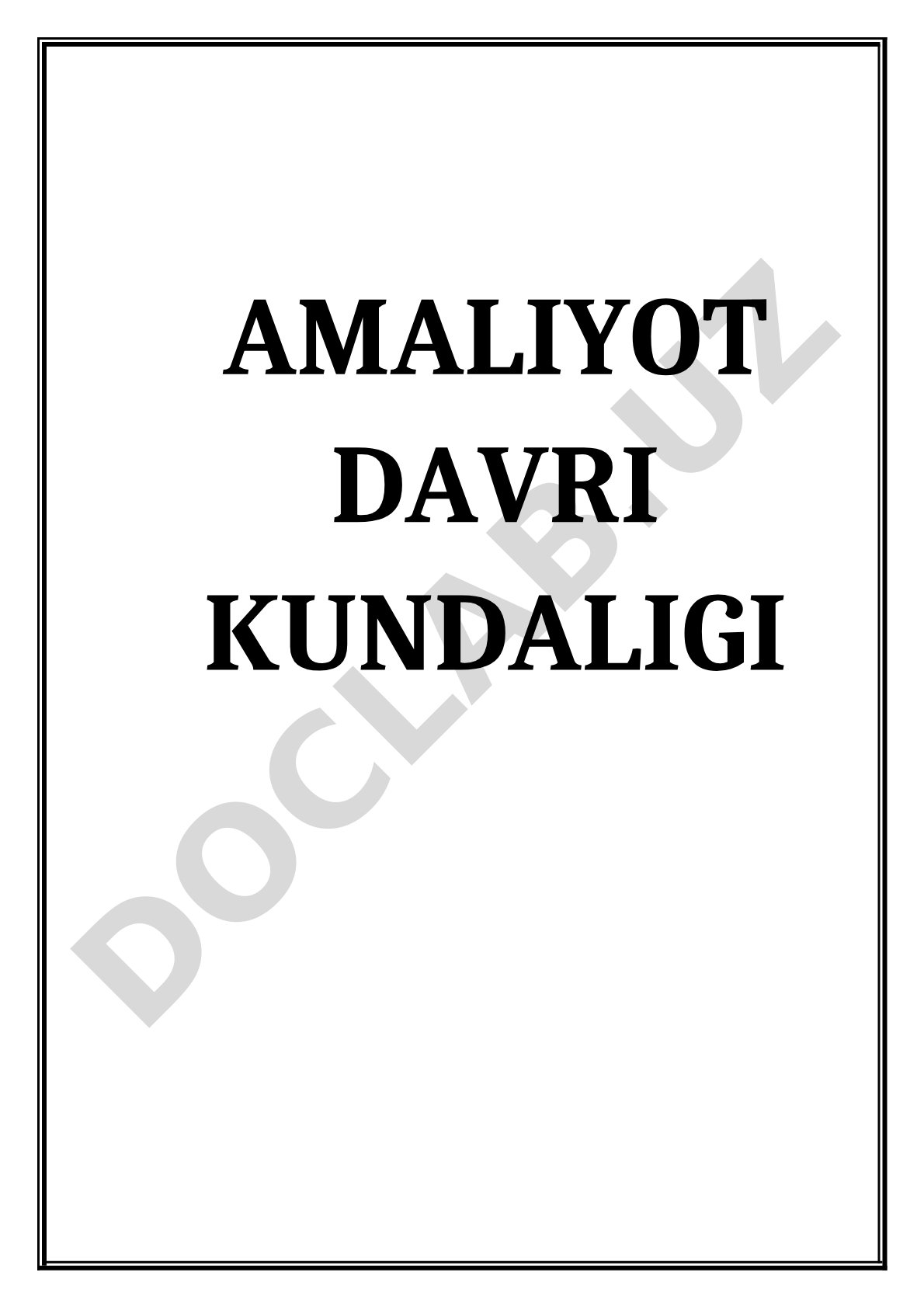 Amaliyot davri kundaligi va tahlil daftari