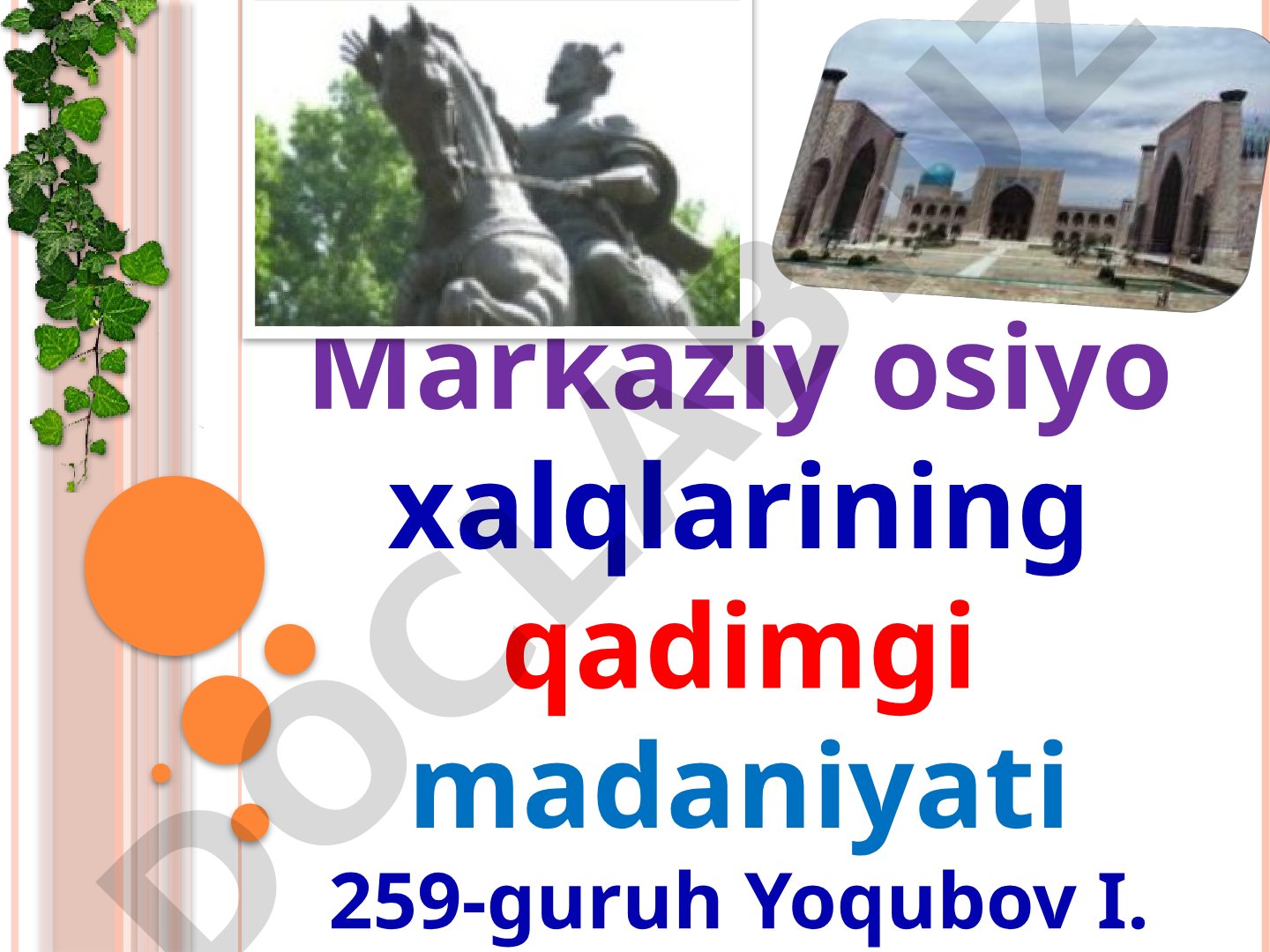 Markaziy osiyo xalqlarining qadimgi madaniyati