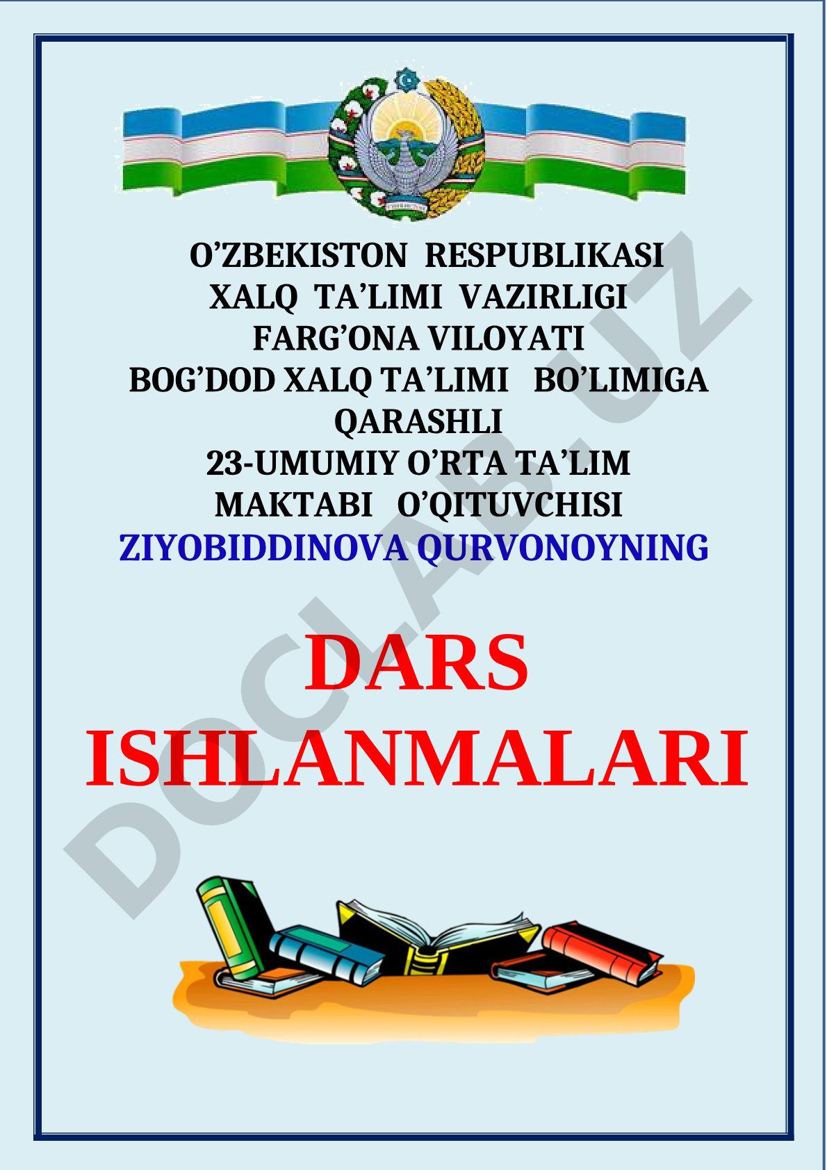 Amaliyot hujjatlari va dars ishlanmalari