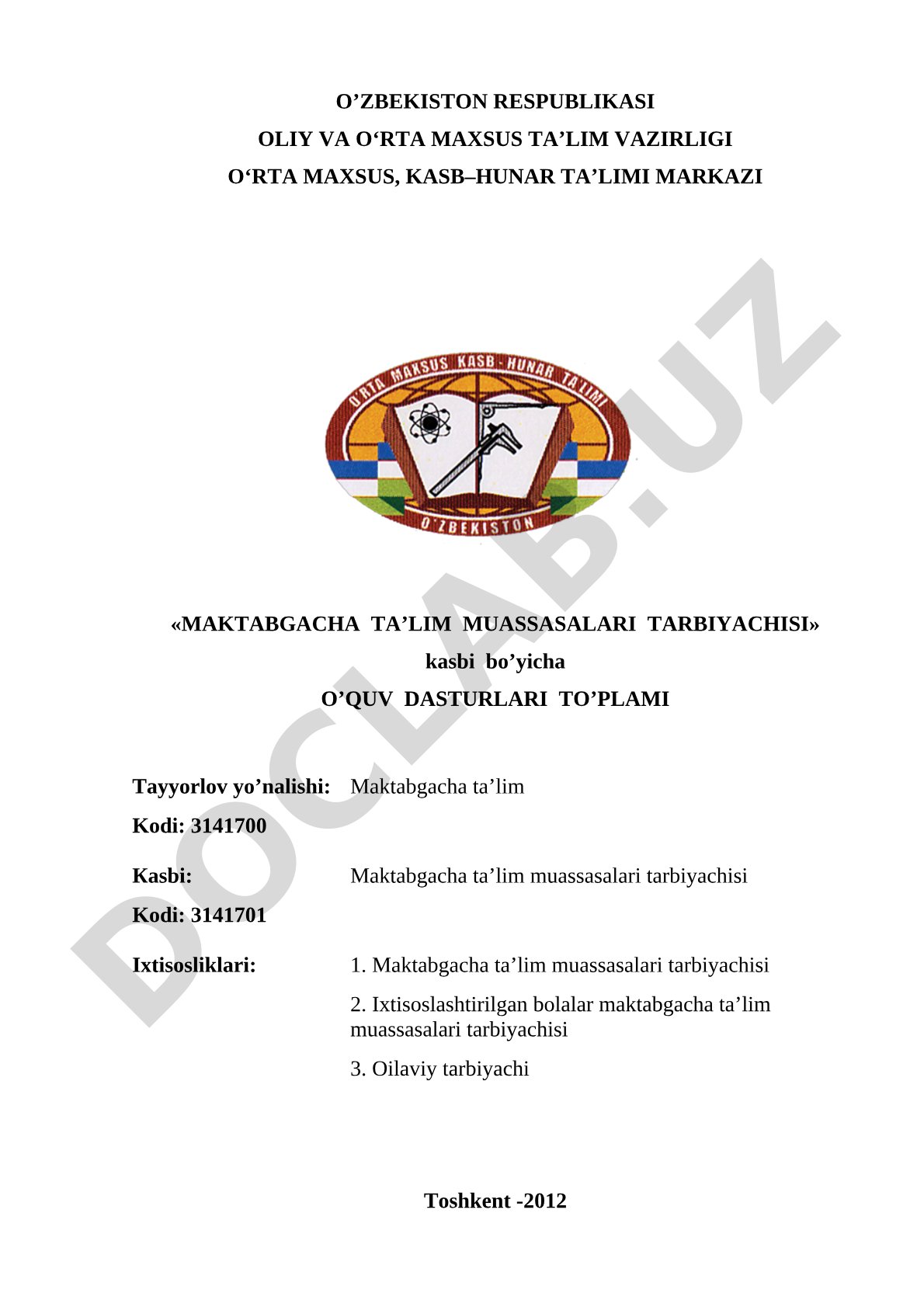 Maktabgacha ta'lim muassasalari tarbiyachisi o'quv dasturlari to'plami