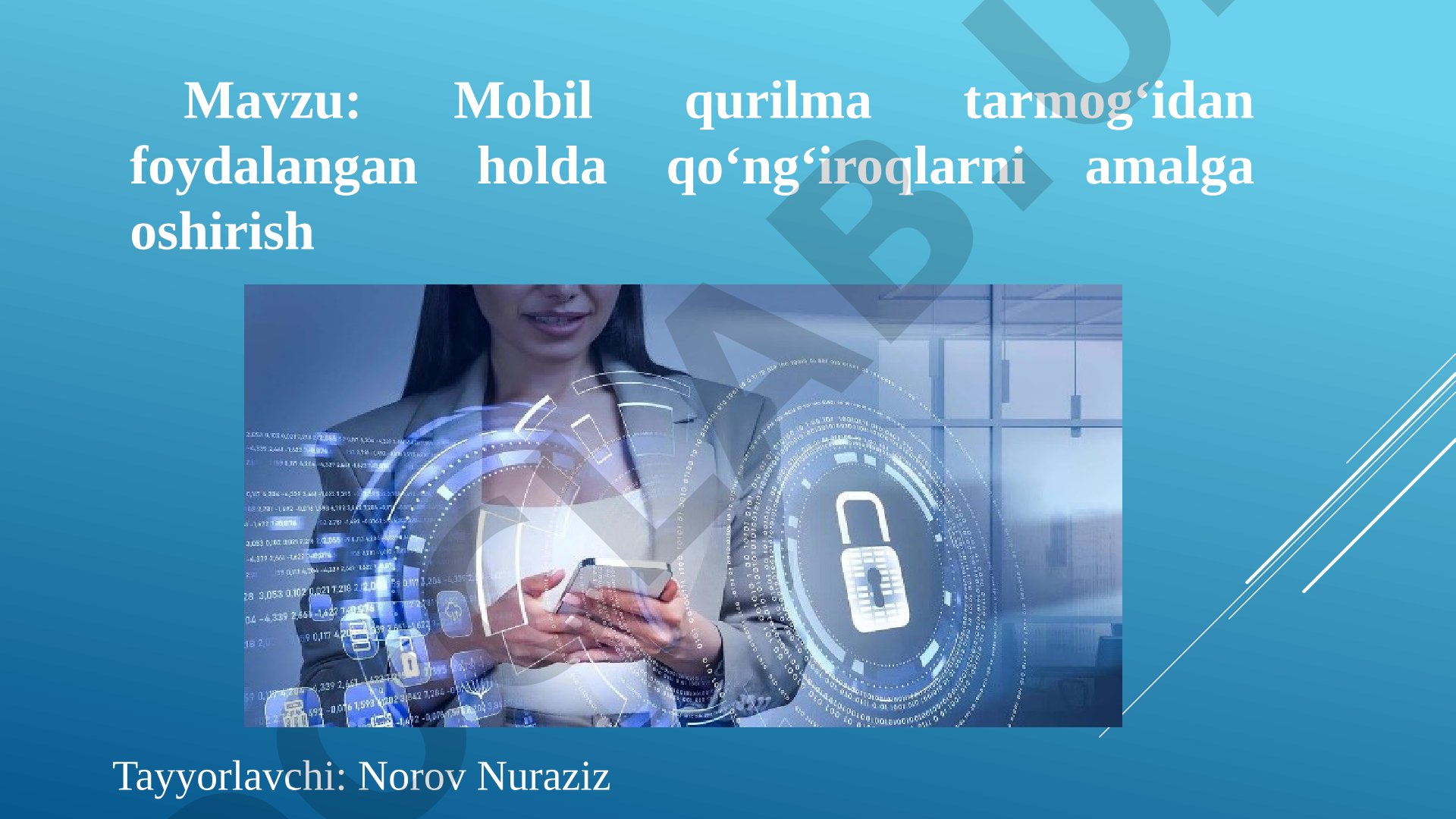 Mobil qurilma tarmog‘idan foydalangan holda qo‘ng‘iroqlarni amalga oshirish