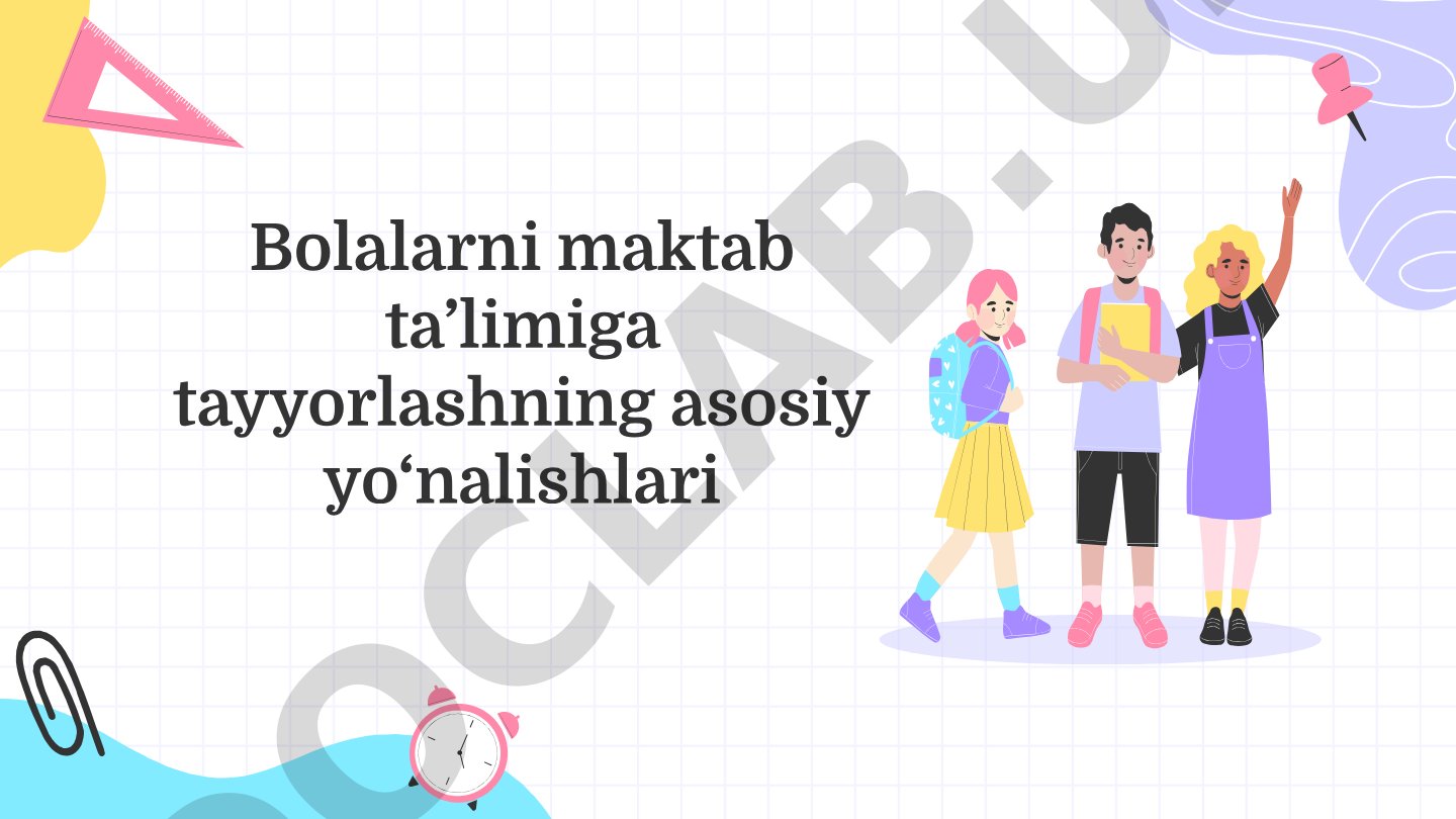 Bolalarni maktab ta'limiga tayyorlashning asosiy yo'nalishlari