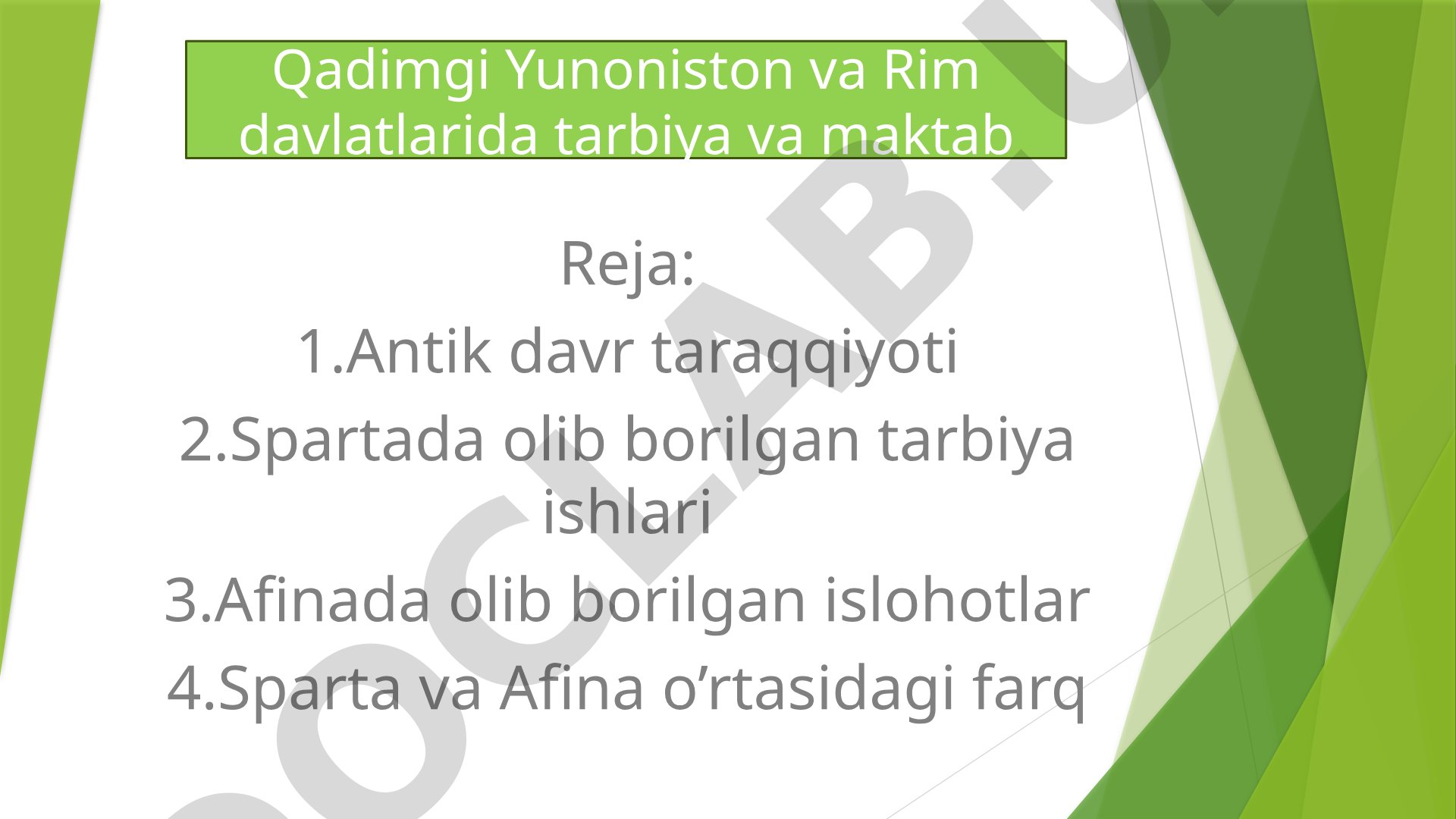 Qadimgi Yunoniston va Rim davlatlarida tarbiya va maktab
