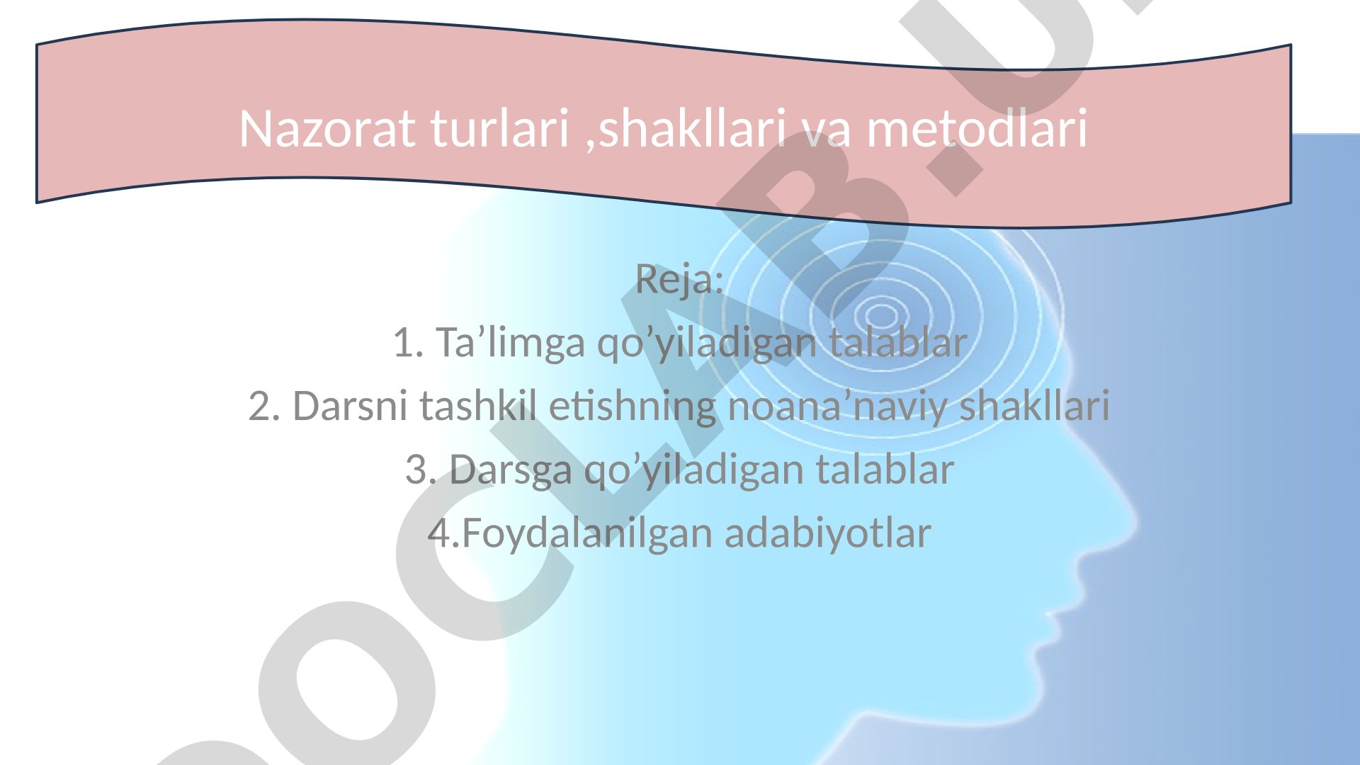 Nazorat turlari, shakllari va metodlari