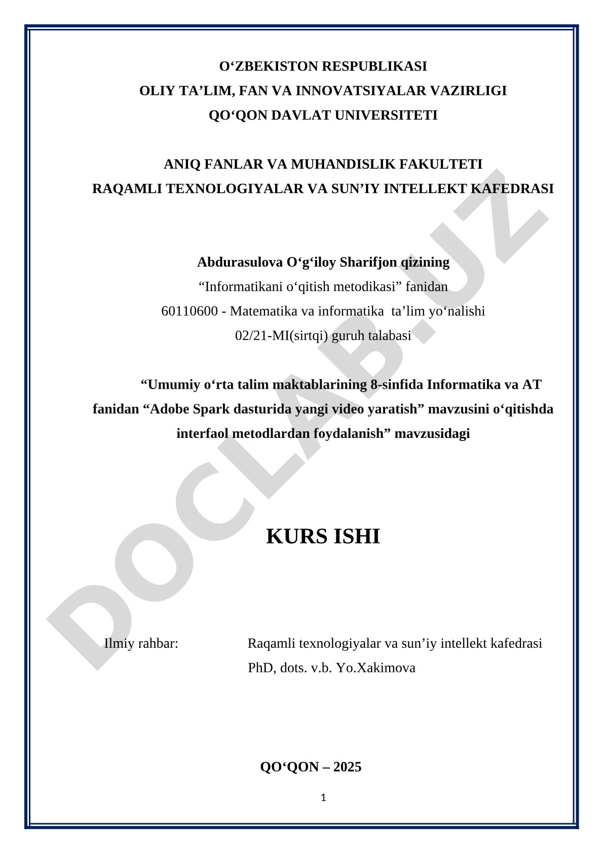 Umumiy o‘rta talim maktablarining 8-sinfida Informatika va AT fanidan “Adobe Spark dasturida yangi video yaratish” mavzusini o‘qitishda interfaol metodlardan foydalanish