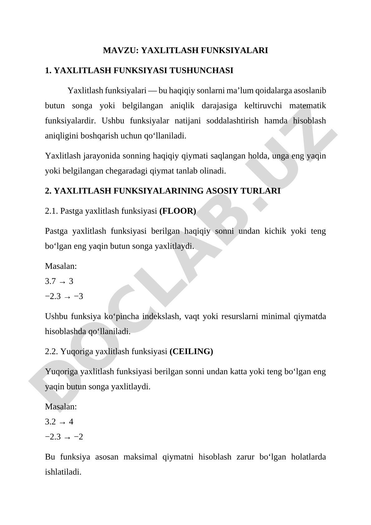 Yaxlitlash funksiyalari tushunchasi, turlari (floor, ceiling, round) va qo'llanilishi