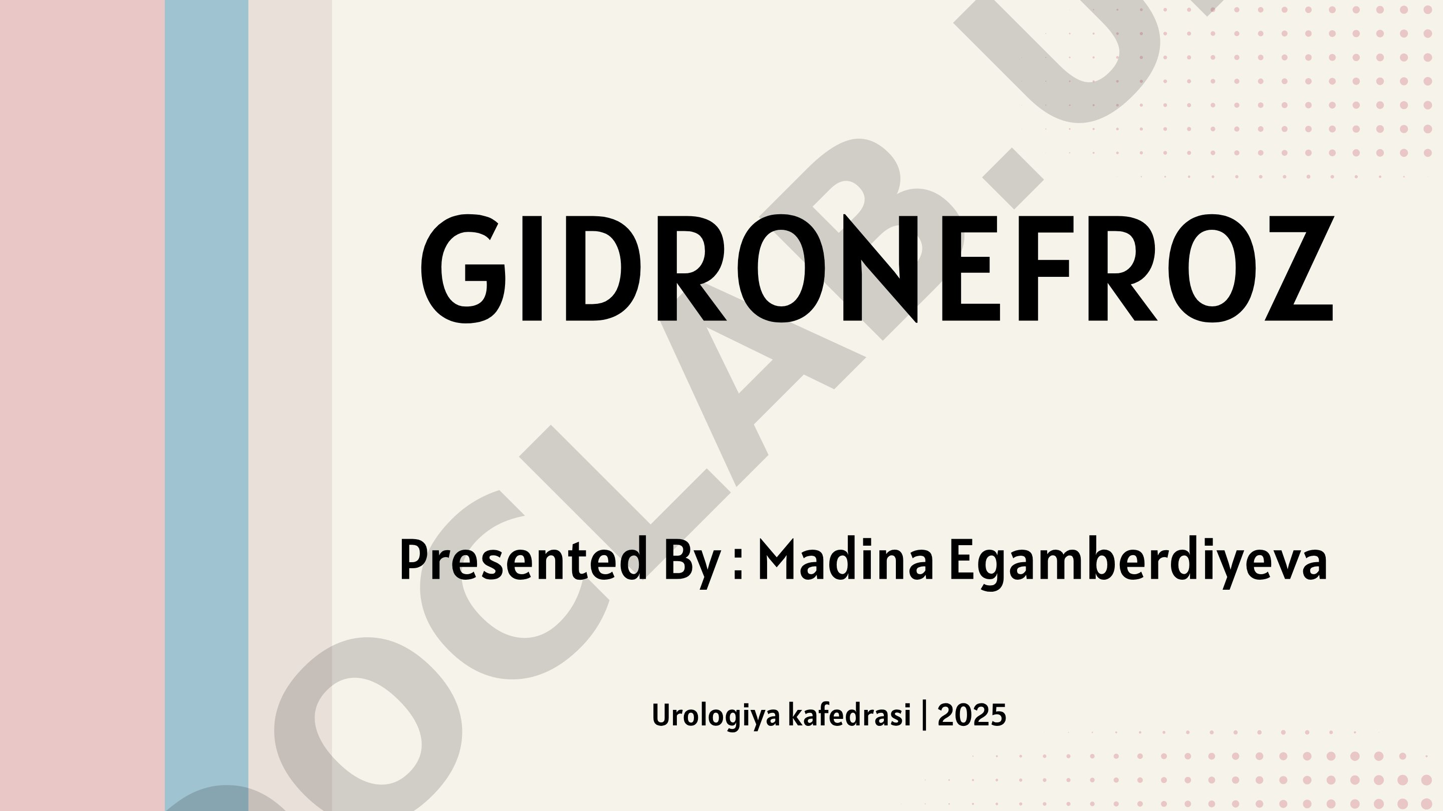 Gidronefroz kasalligi va uning tasnifi
