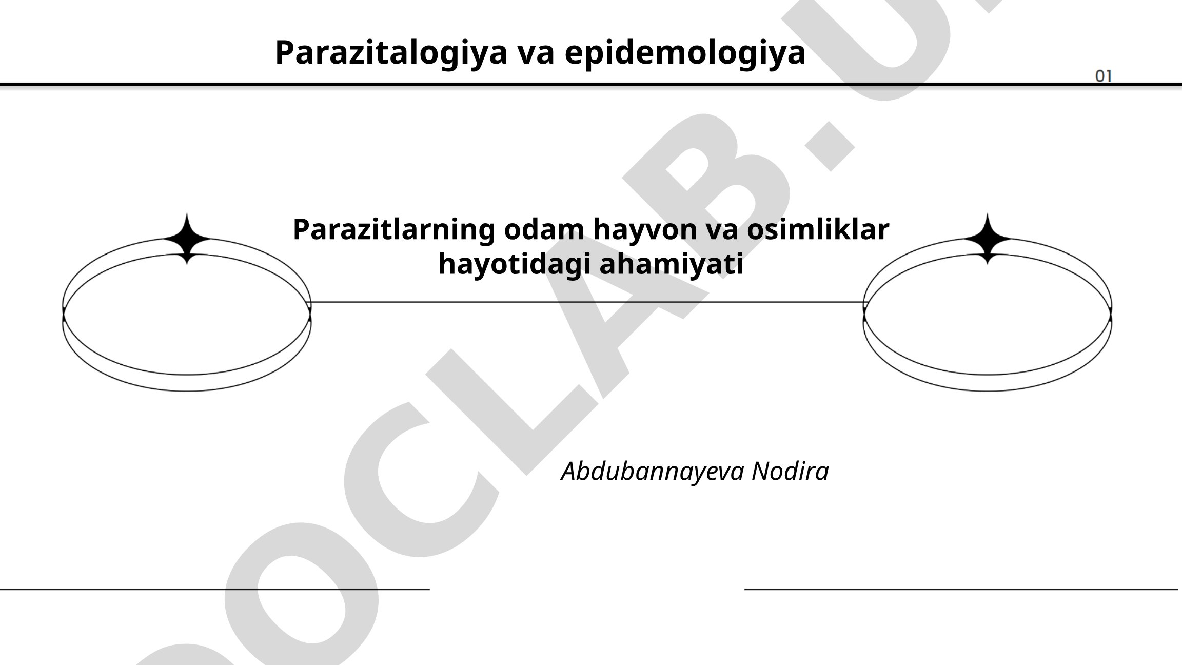 Parazitlarning odam hayvon va osimliklar hayotidagi ahamiyati