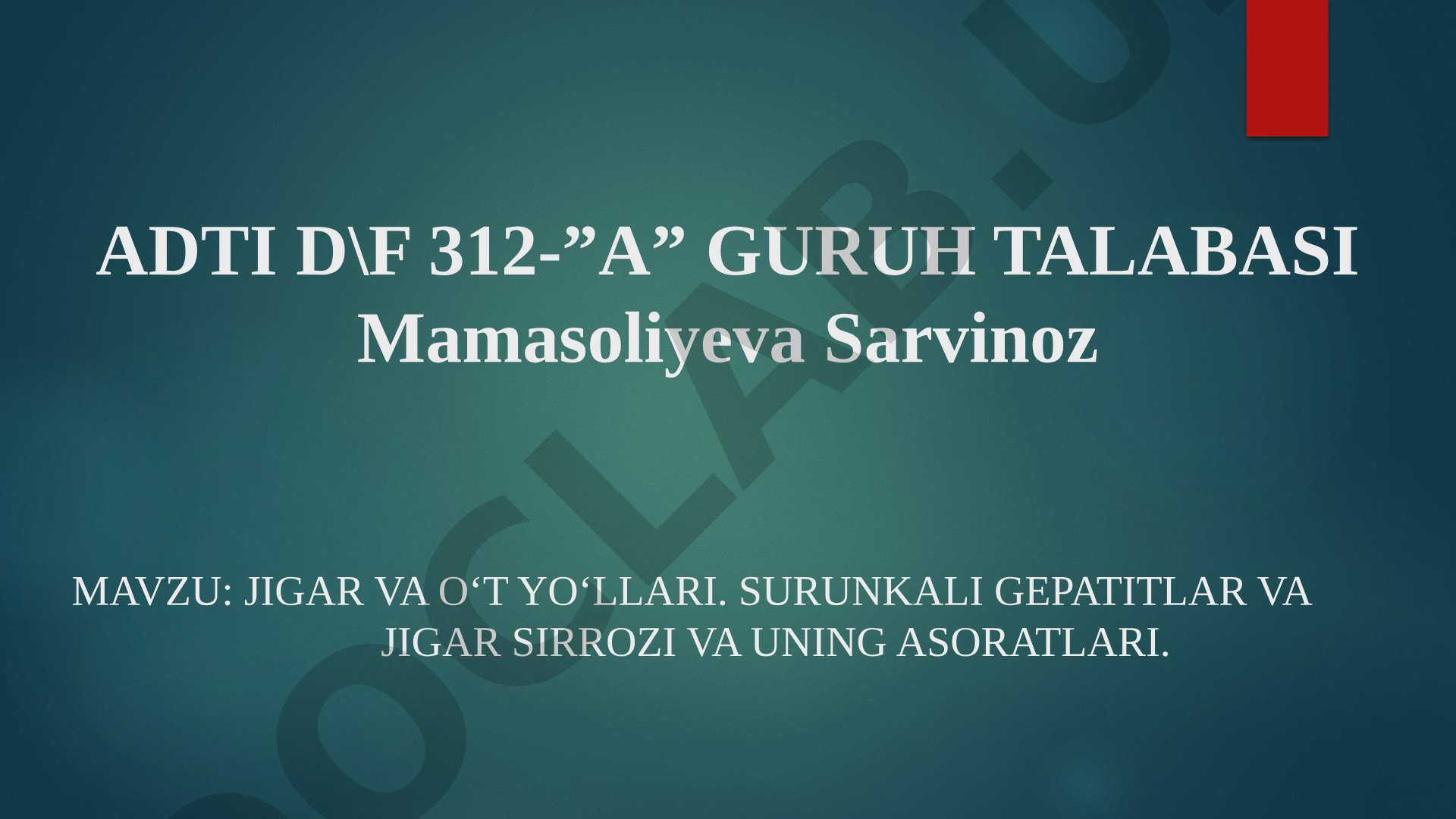 Jigar va o't yo'llari. Surunkali gepatitlar va jigar sirrozi va uning asoratlari