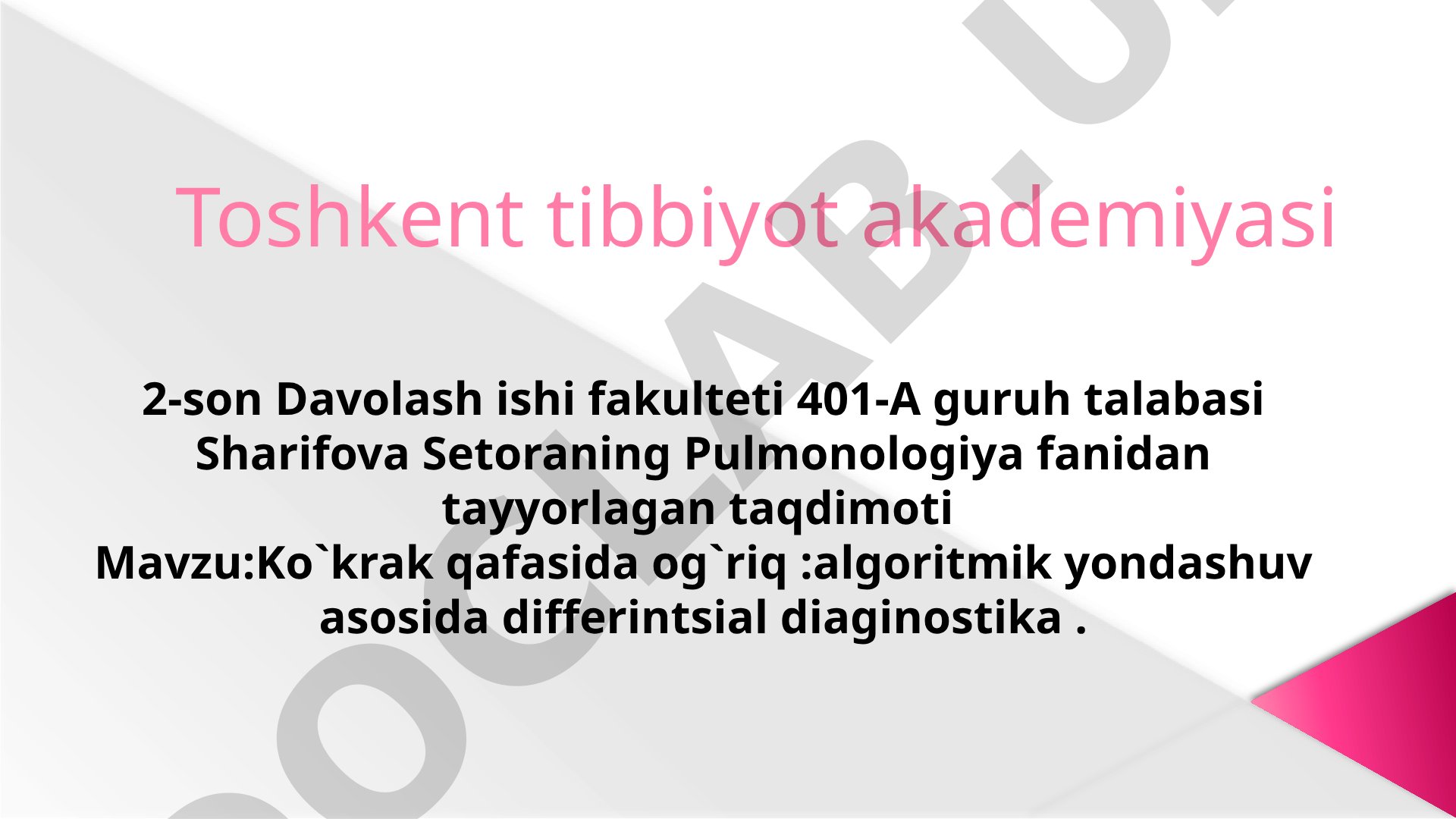 Ko'krak qafasida og'riq: algoritmik yondashuv asosida differintsial diaginostika