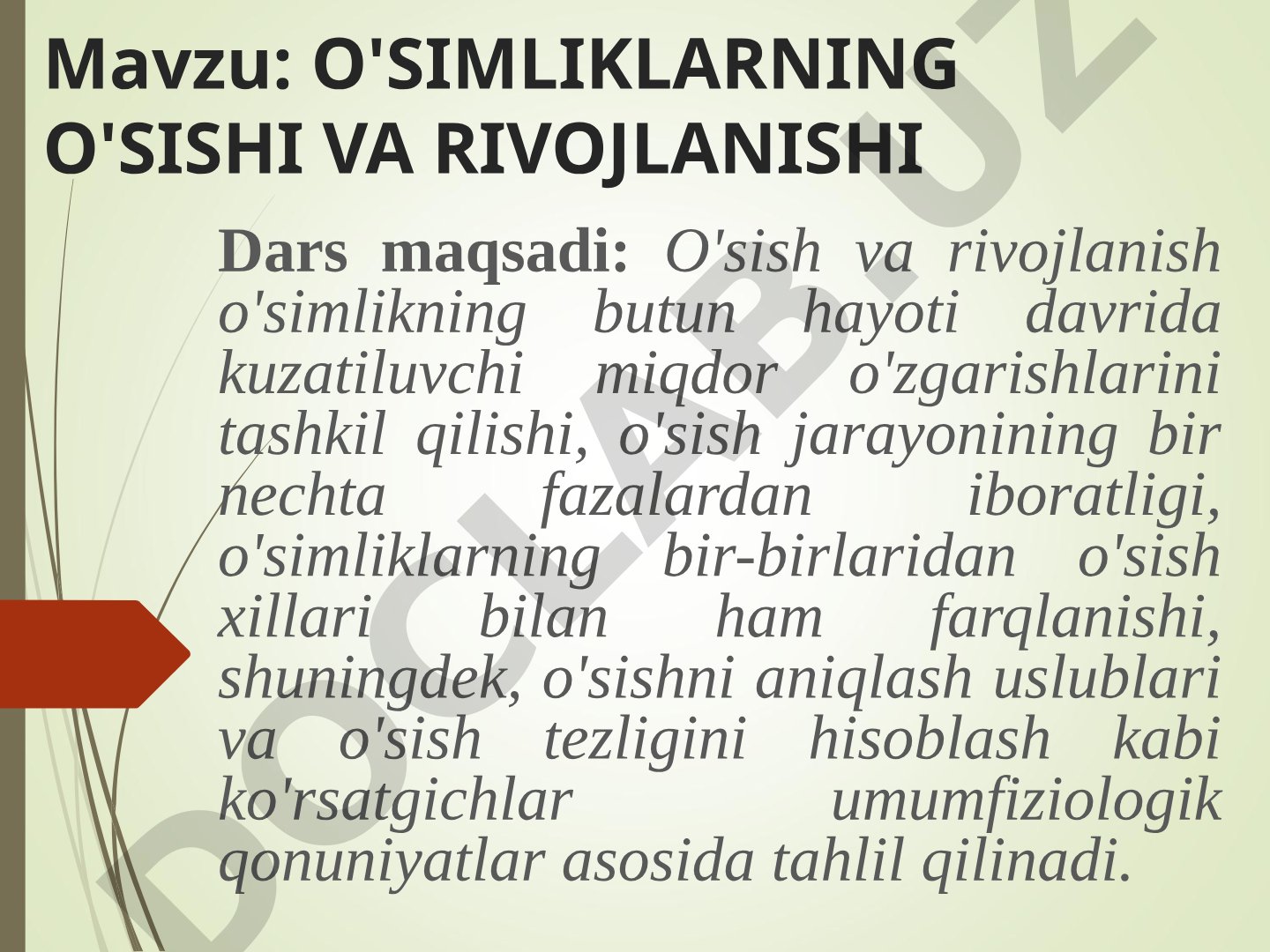 O'SIMLIKLARNING O'SISHI VA RIVOJLANISHI