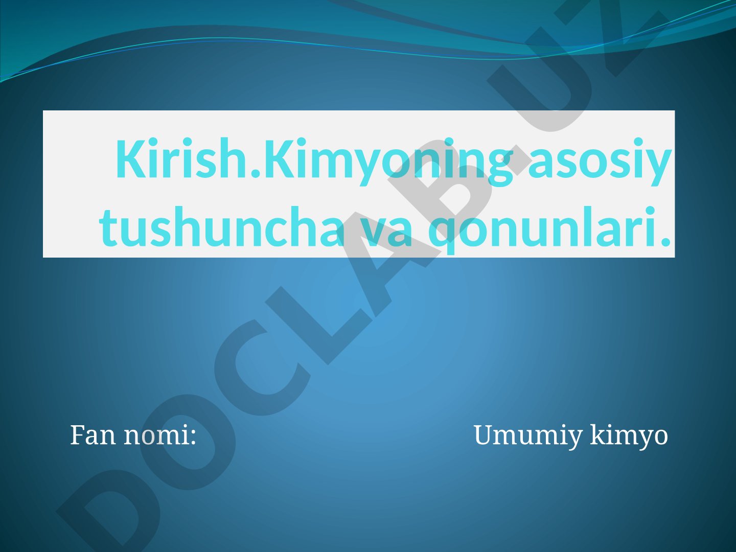 Kimyoning asosiy tushuncha va qonunlari