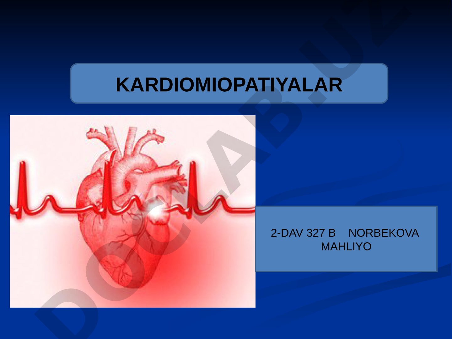 Kardiomiopatiyalar: klinik ko'rinishi va diagnostikasi