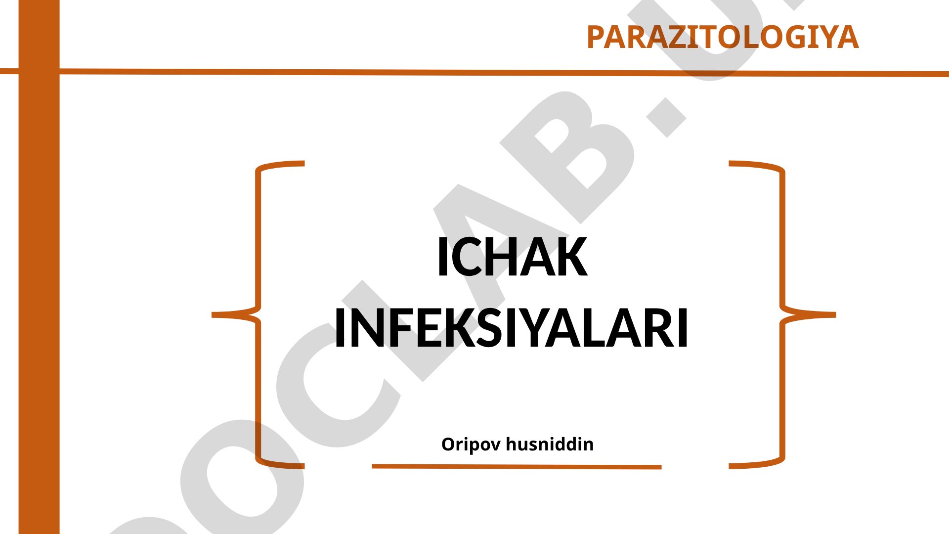 Parazitologiya ichak infeksiyalari