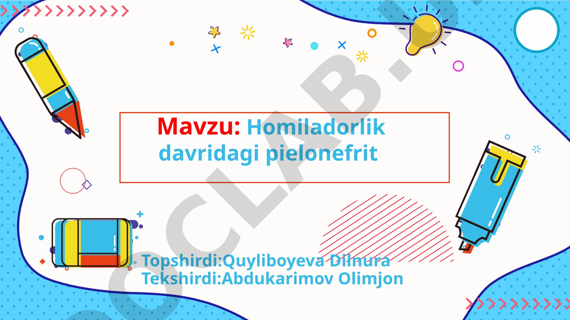 Homiladorlik davridagi pielonefrit