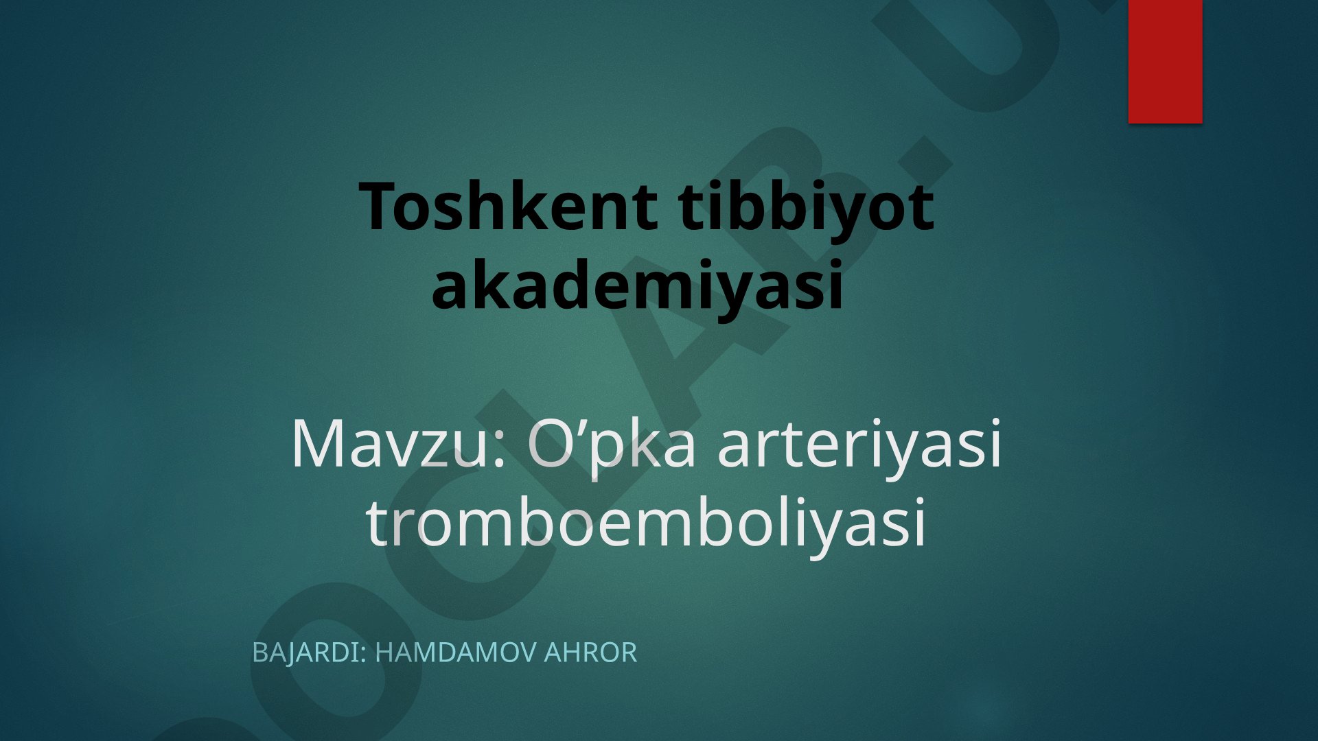 O’pka arteriyasi tromboemboliyasi