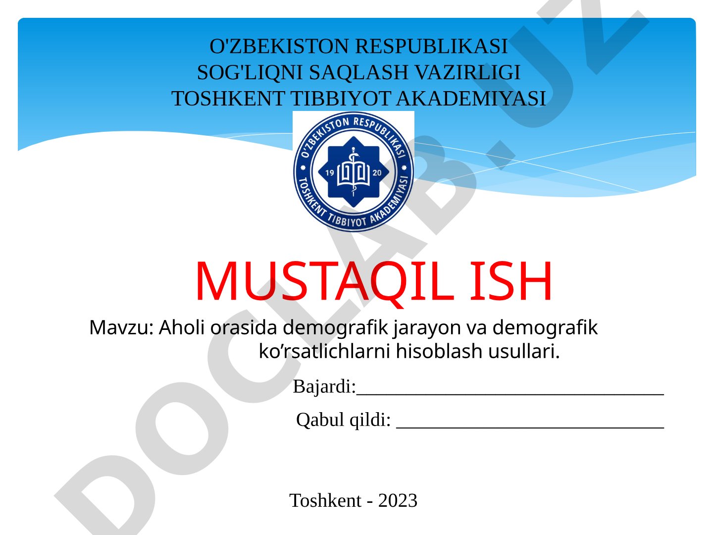 Aholi orasida demografik jarayon va demografik ko’rsatlichlarni hisoblash usullari