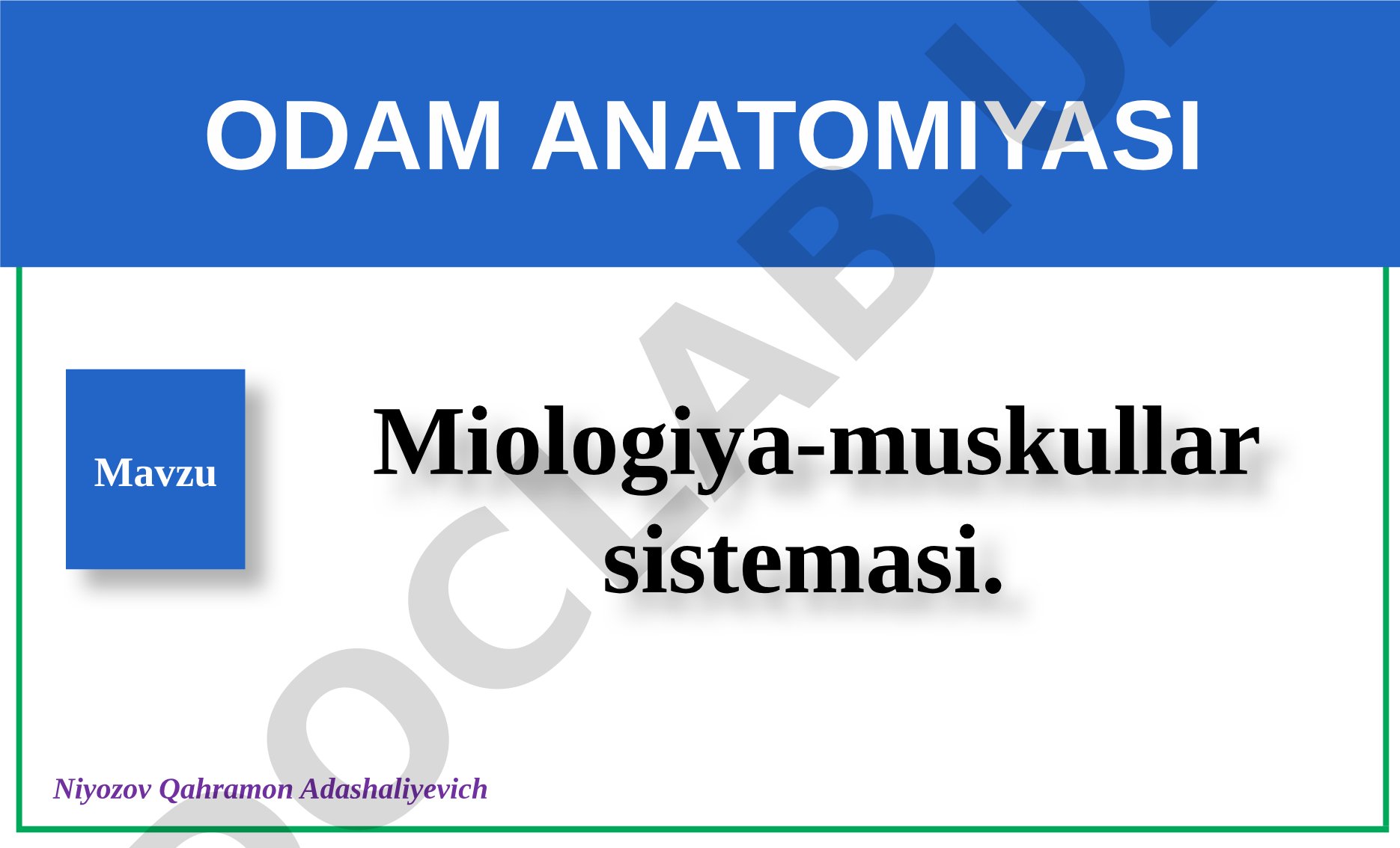 Miologiya - muskullar sistemasi