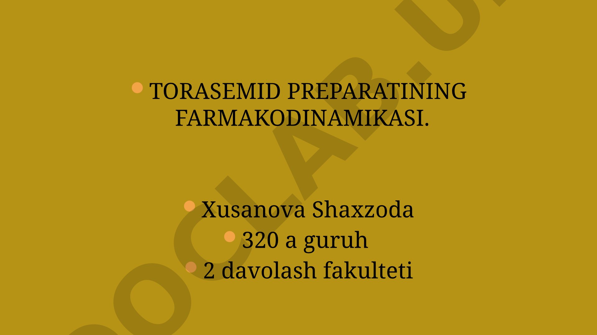 Torasemid preparatining farmakodinamikasi