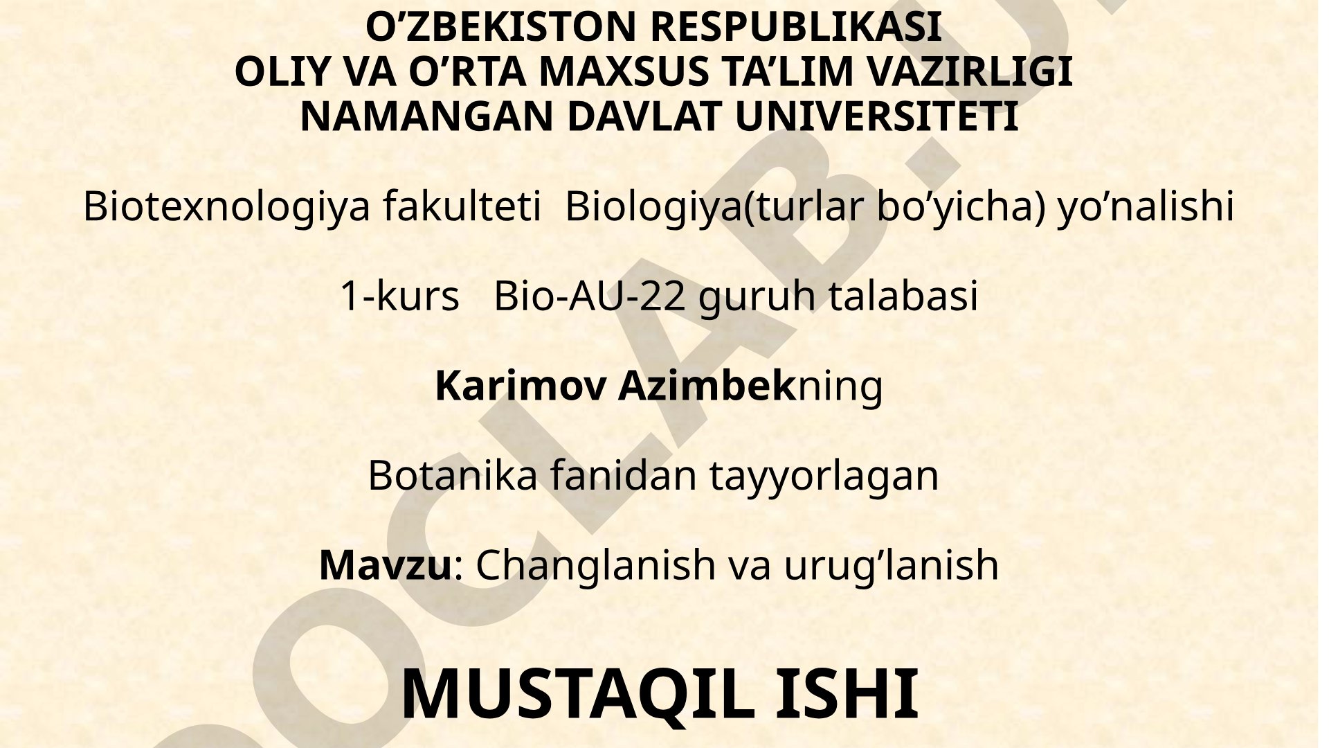 Changlanish va urug’lanish