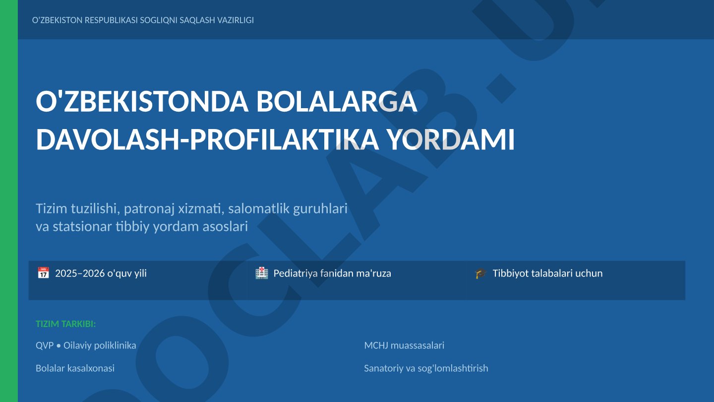 O'zbekistonda bolalarga davolash-profilaktika yordami tizimi